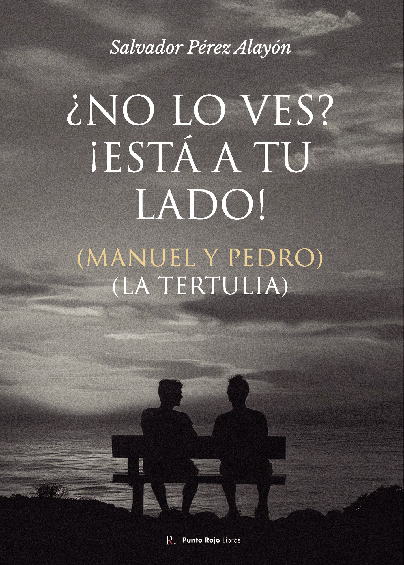Portada de ¿No lo ves? ¡Está a tu lado!