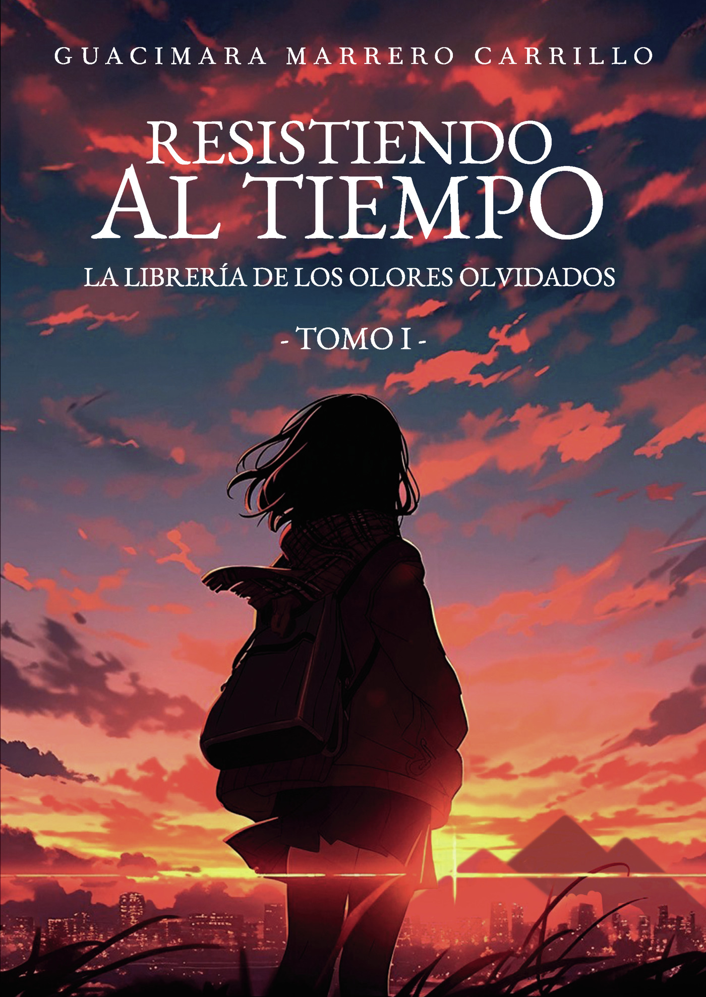 Portada de Resistiendo al tiempo I · Guacimara Marrero Carrillo