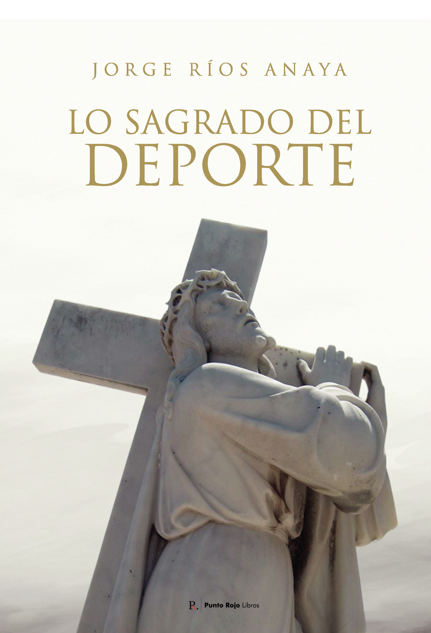 Portada de Lo sagrado del deporte