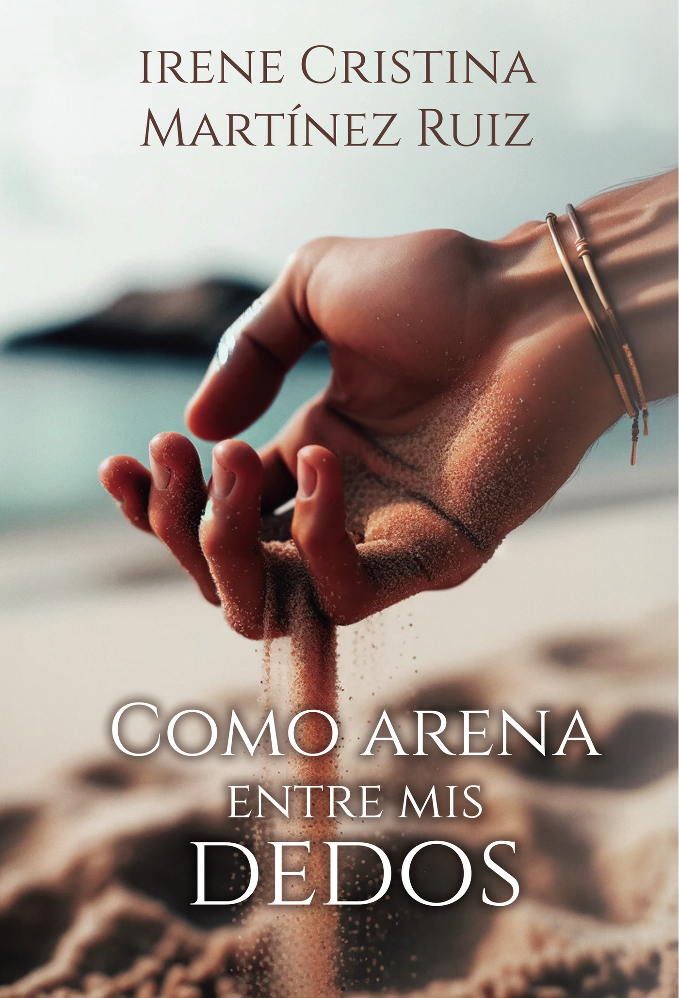 Portada de Como arena entre mis dedos