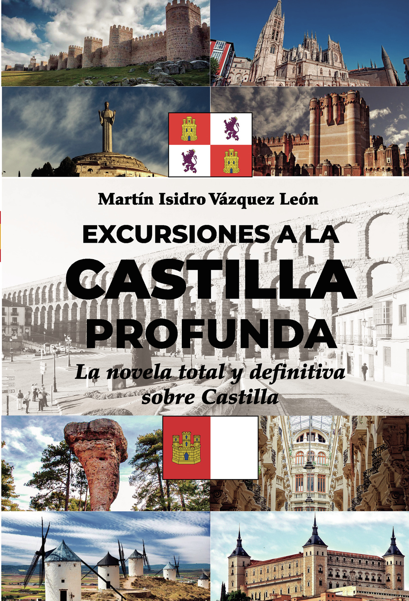 Portada de Excursiones a la Castilla profunda · Martín Isidro Vázquez León