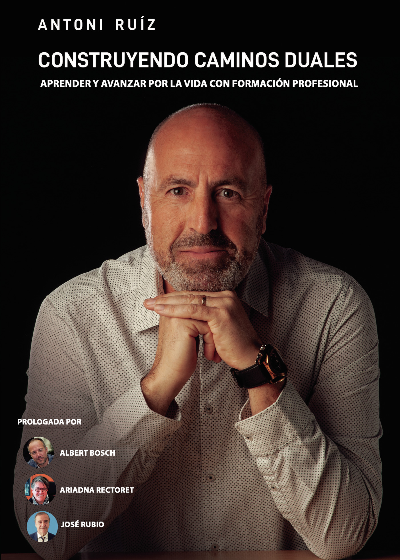 Portada de Construyendo caminos duales · Antonio Ruíz Amorós
