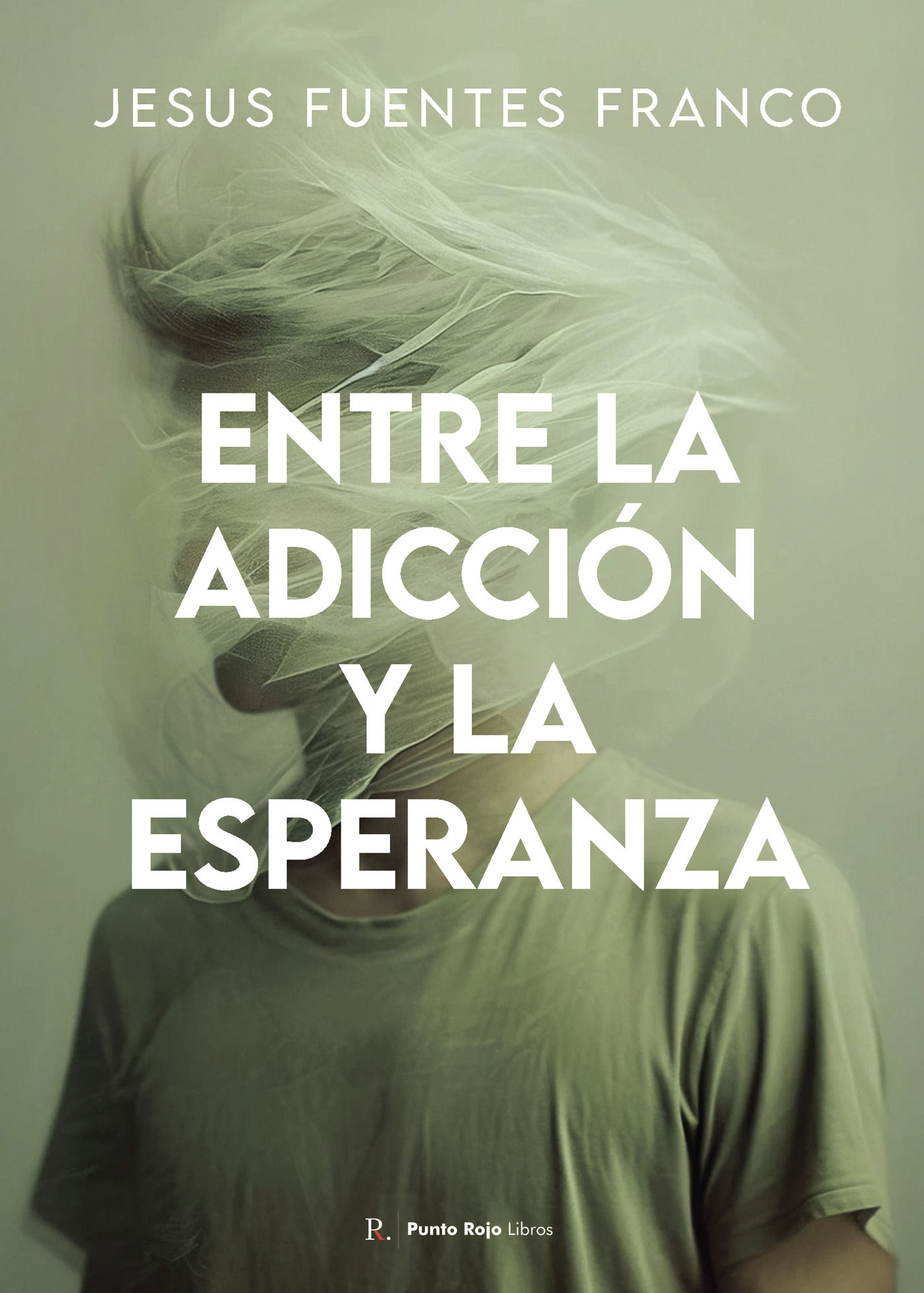 Portada de Entre la Adicción y la Esperanza