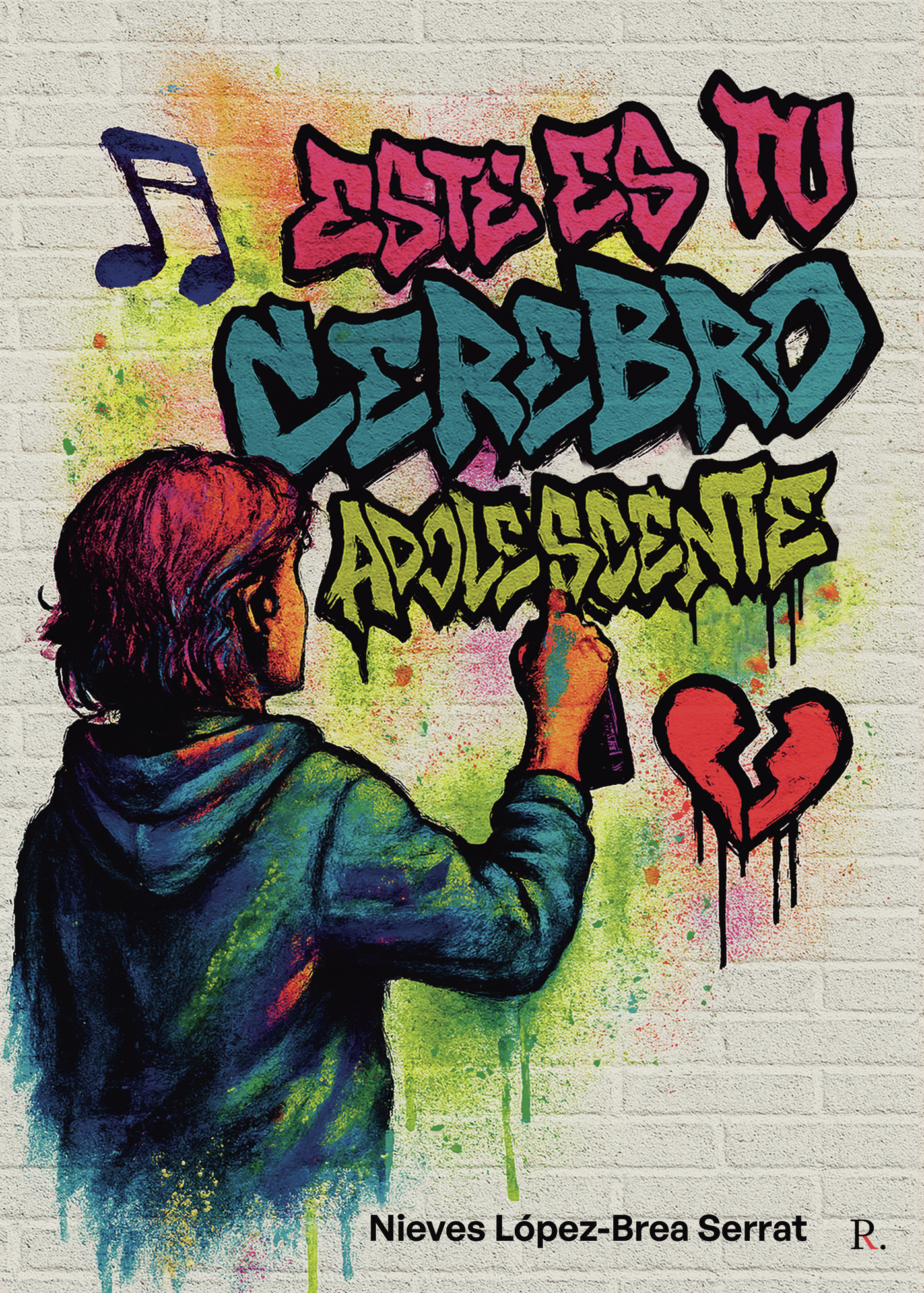 Portada de Este es tu cerebro adolescente
