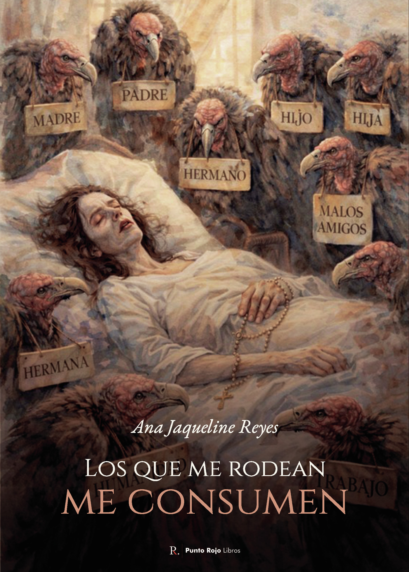 Portada de Los que me rodean me consumen