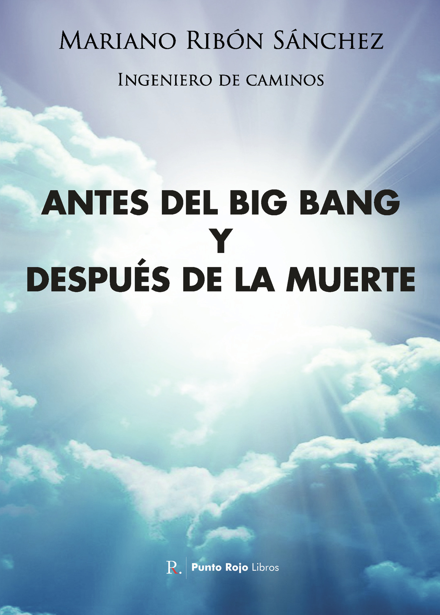 Portada de Antes del Big Bang y después de la muerte