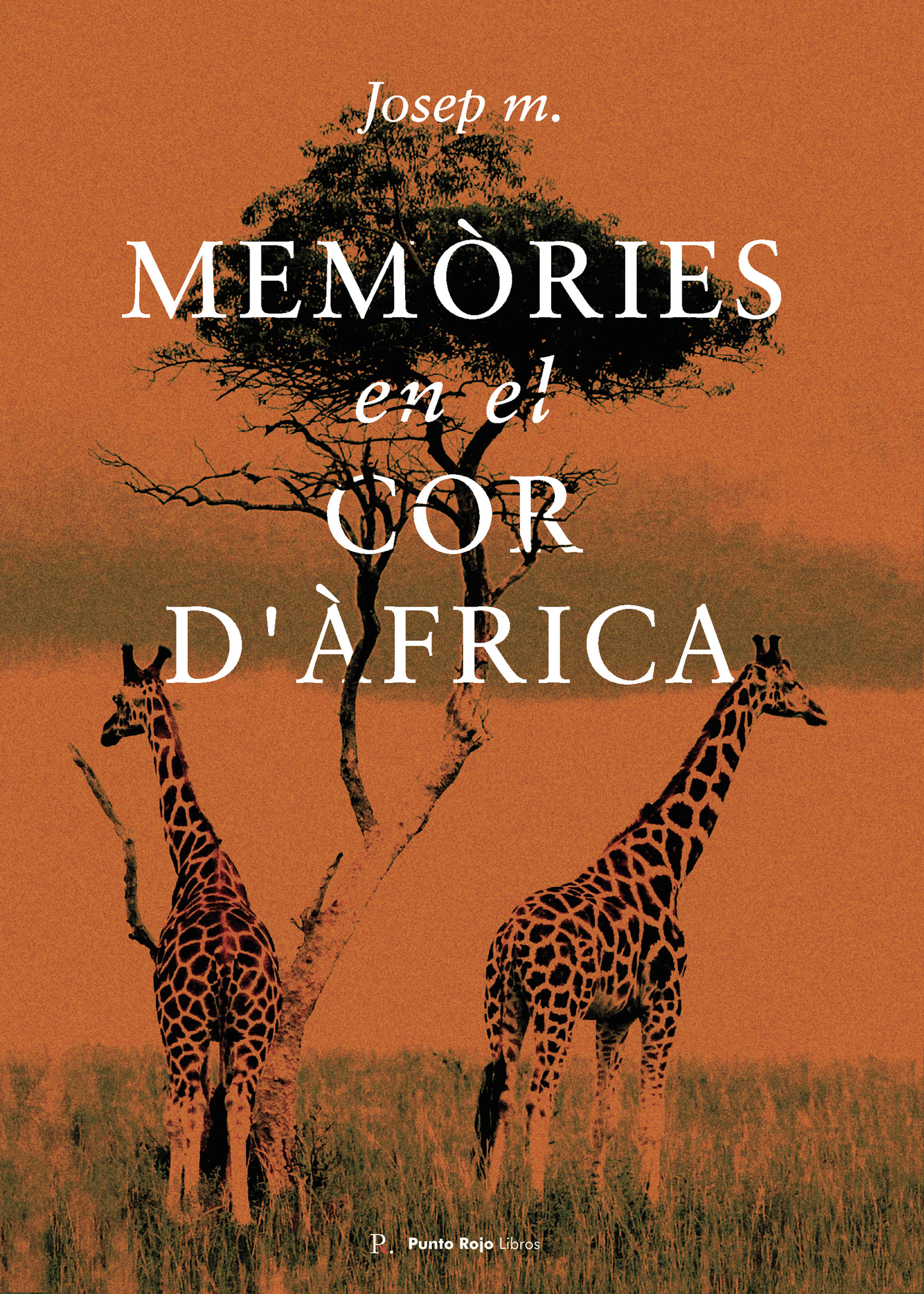 Portada de Memòries al cor dÀfrica · José Marimon Vinós