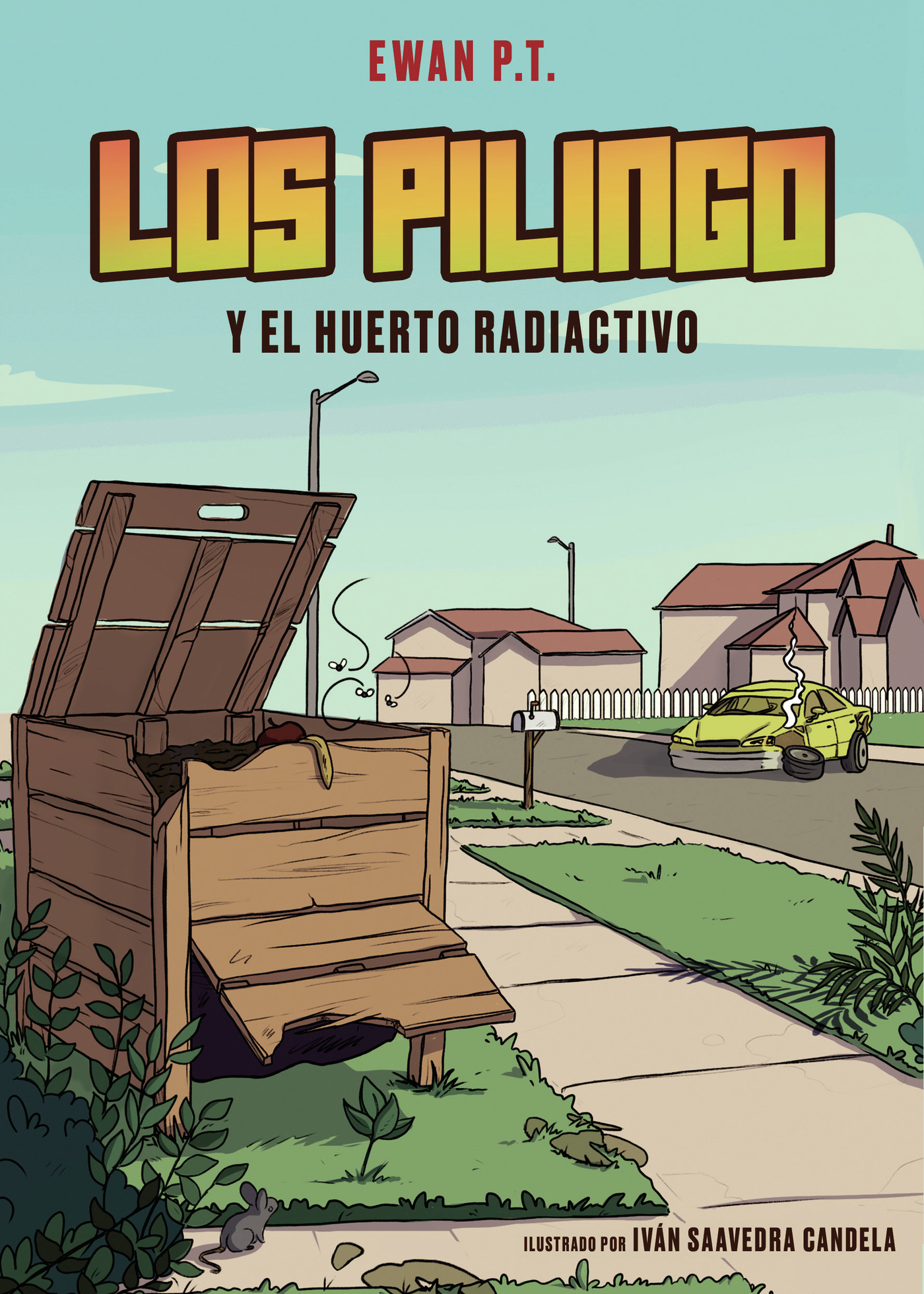 Portada de Los Pilingo y el huerto radiactivo