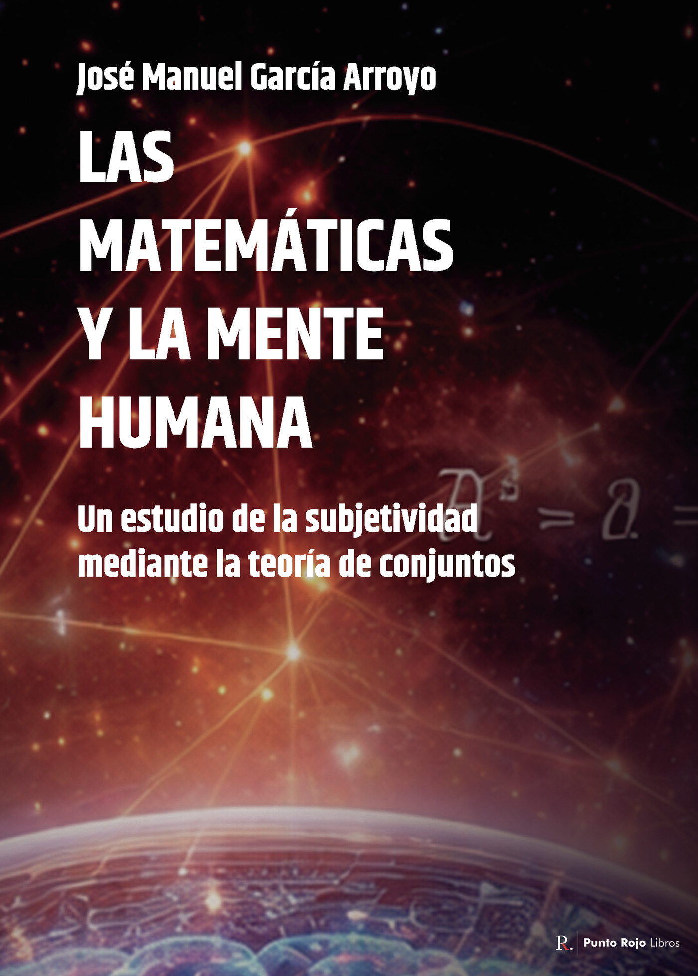 Portada de Las matemáticas y la mente humana