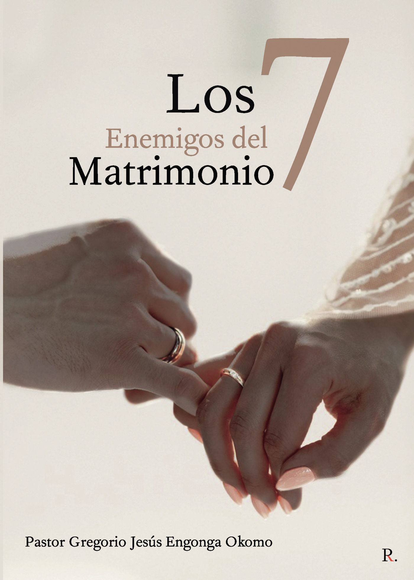 Portada de Los 7 enemigos del matrimonio