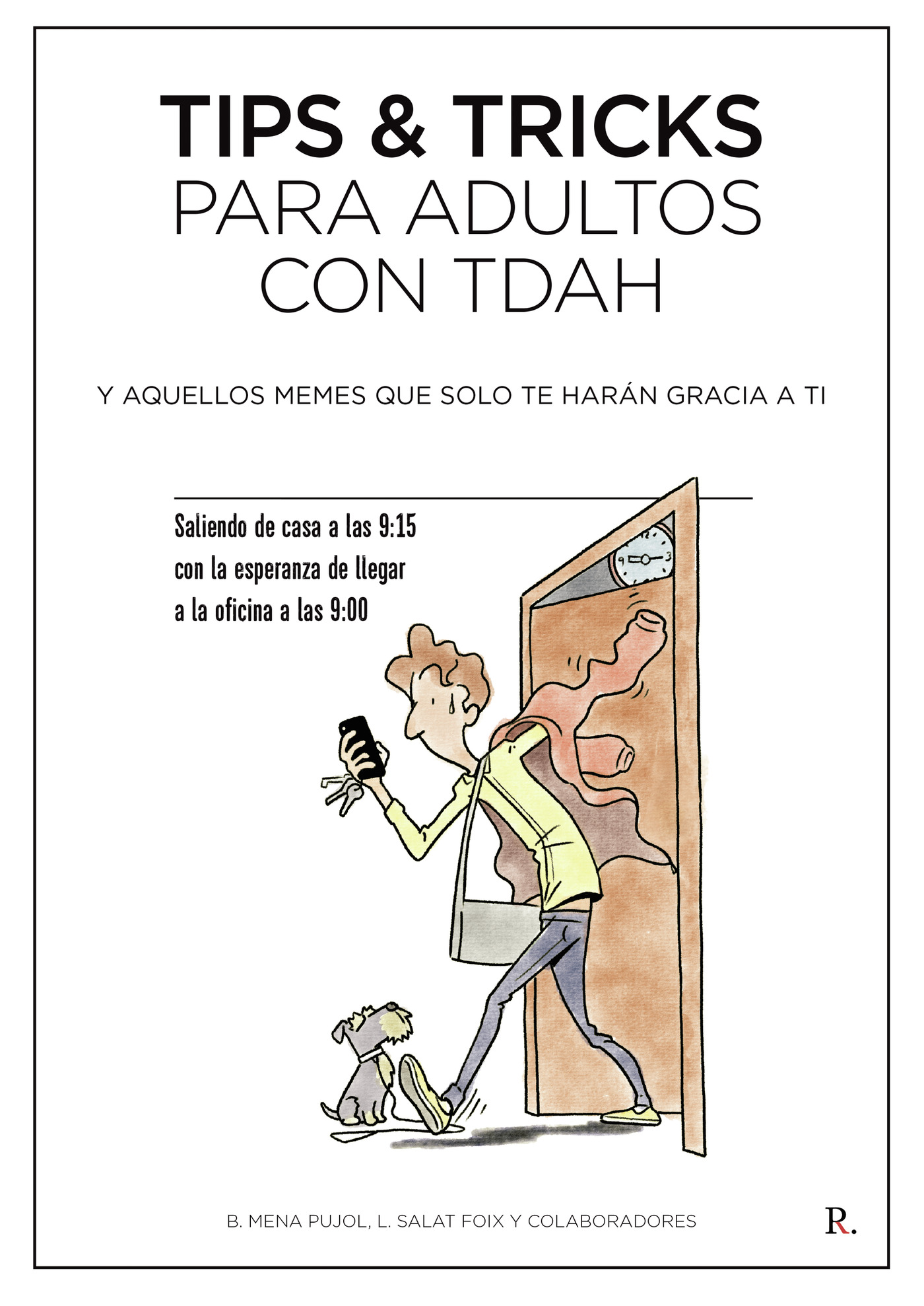 Portada de Tips & Tricks para adultos con TDAH y aquellos memes que solo te harán gracia a ti