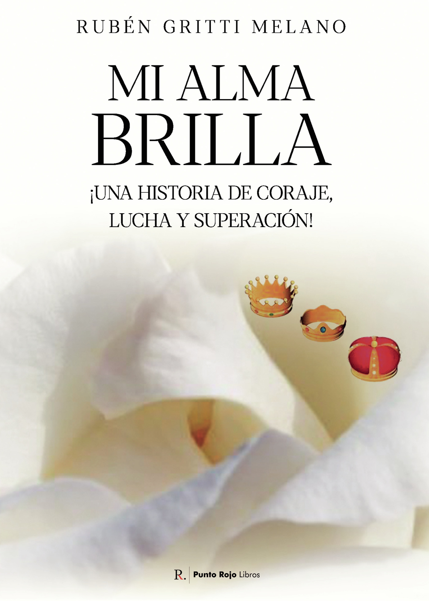Portada de Mi alma brilla · Rubén Gritti Melano