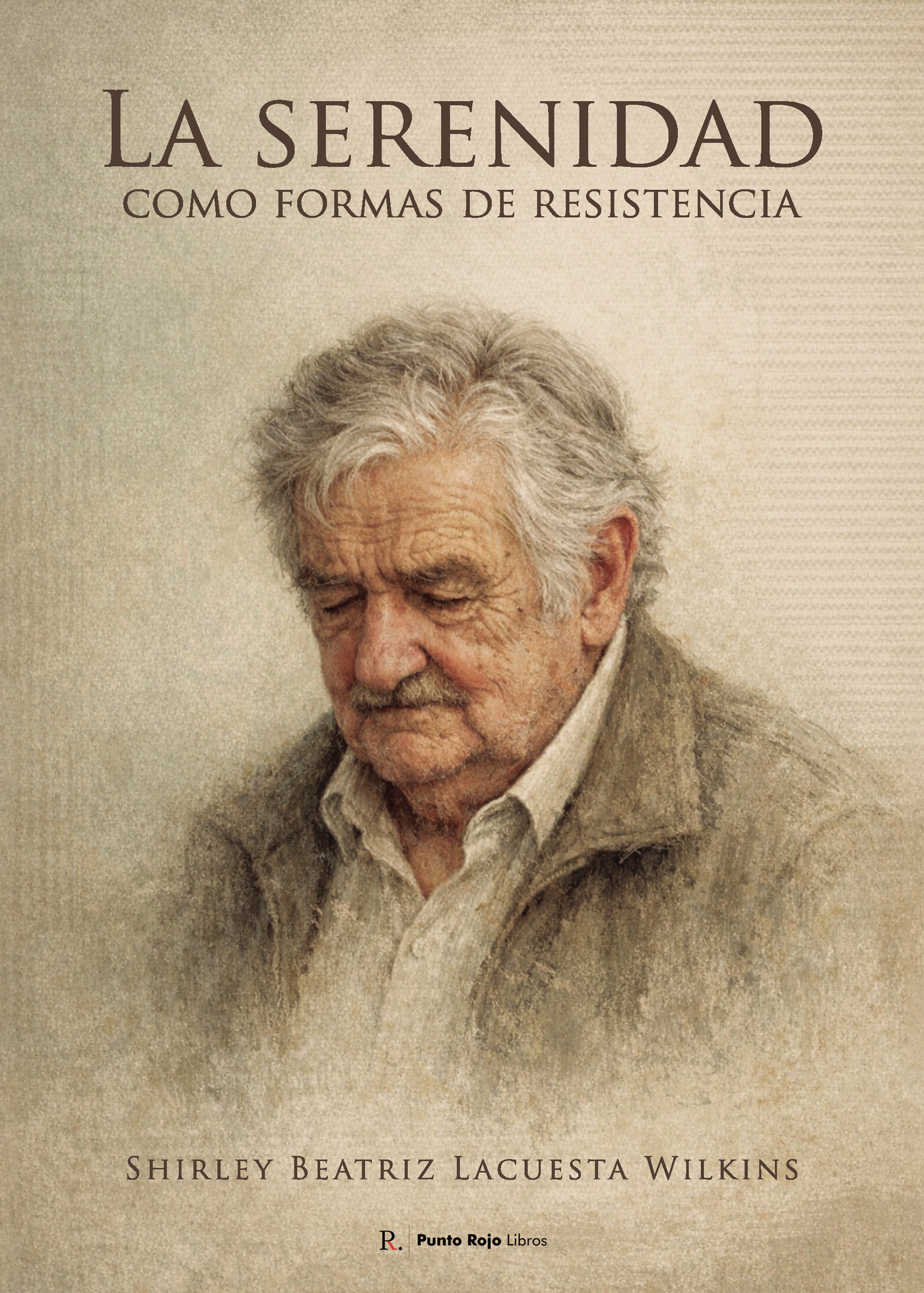Portada de La serenidad como formas de resistencia