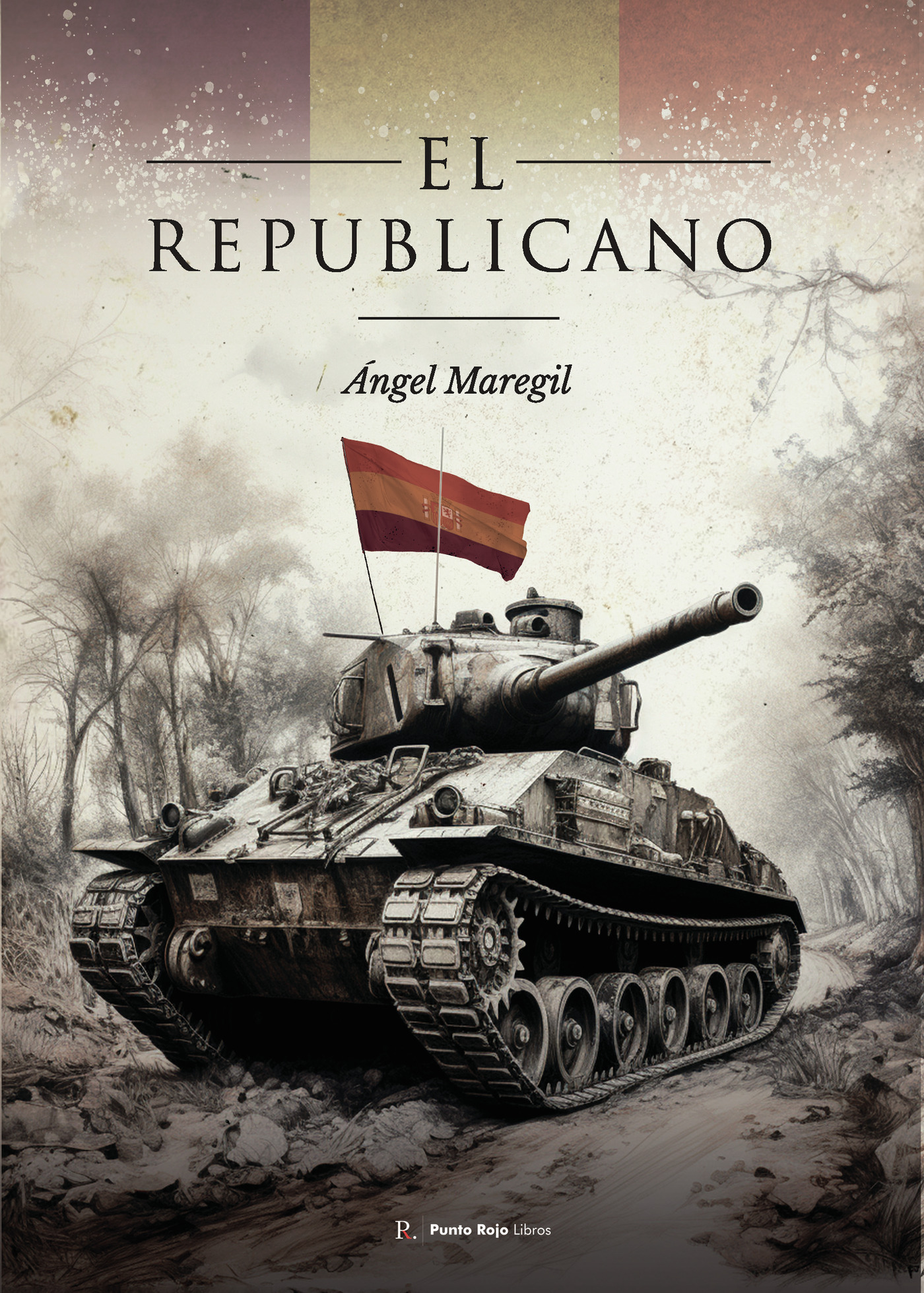Portada de El Republicano · Ángel Maregil Sánchez