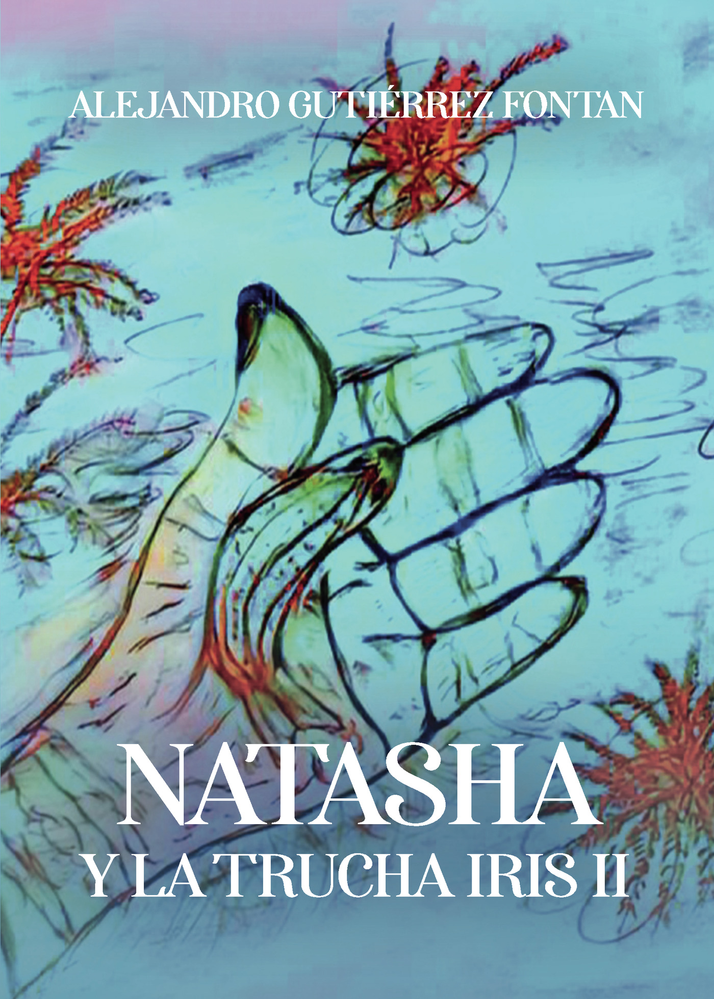 Portada de Natasha y la trucha Iris II