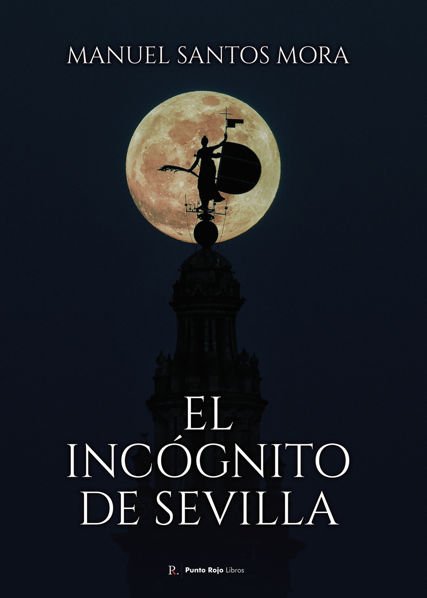 Portada de El incógnito de Sevilla