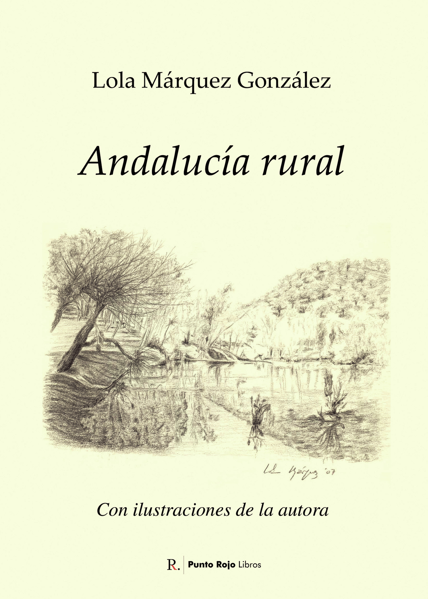Portada de Andalucía rural · Lola Márquez González