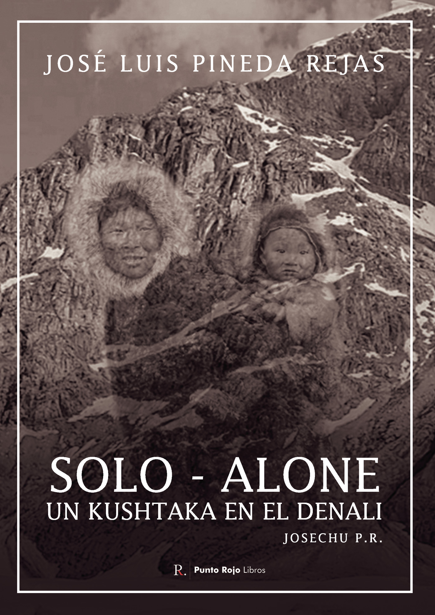 Portada de Solo - Alone, un Kushtaka en el Denali
