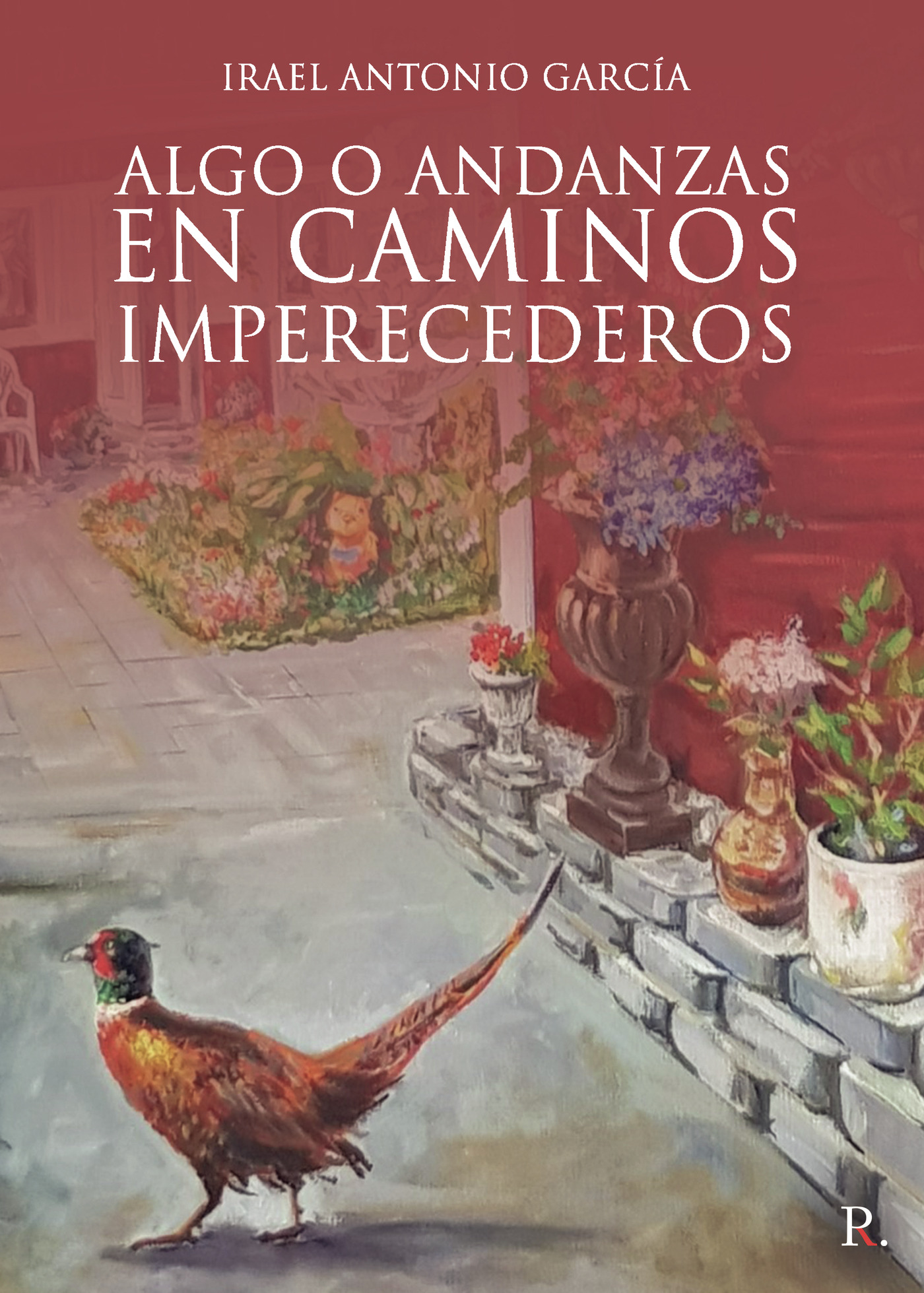 Portada de Algo o andanzas en caminos imperecederos