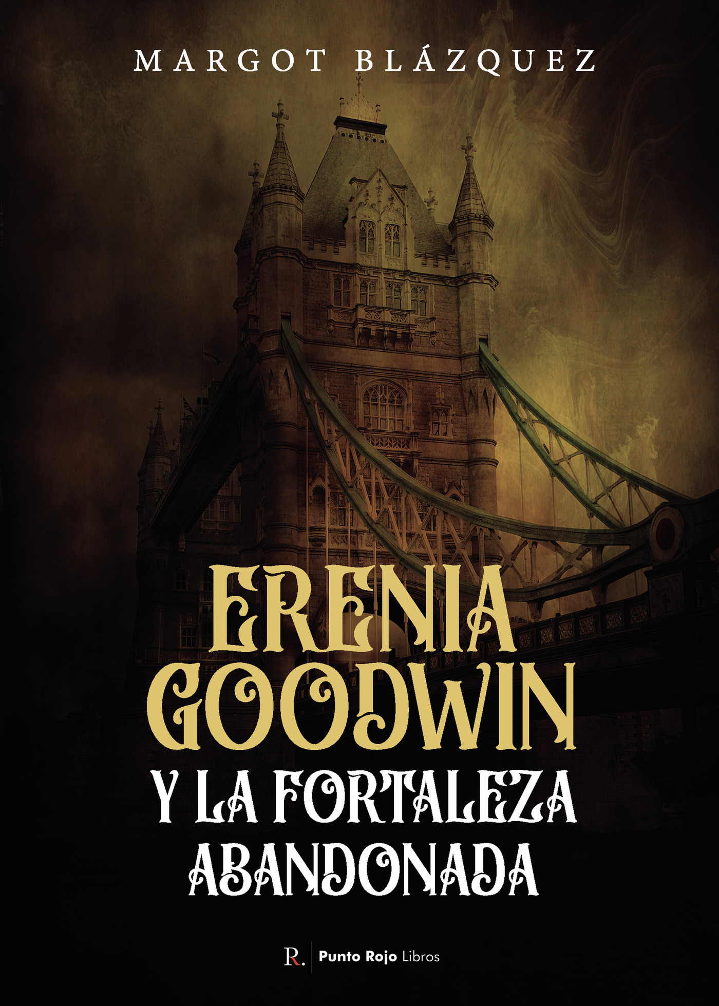 Portada de Erenia Goodwin y la Fortaleza Abandonada · Margot Blázquez
