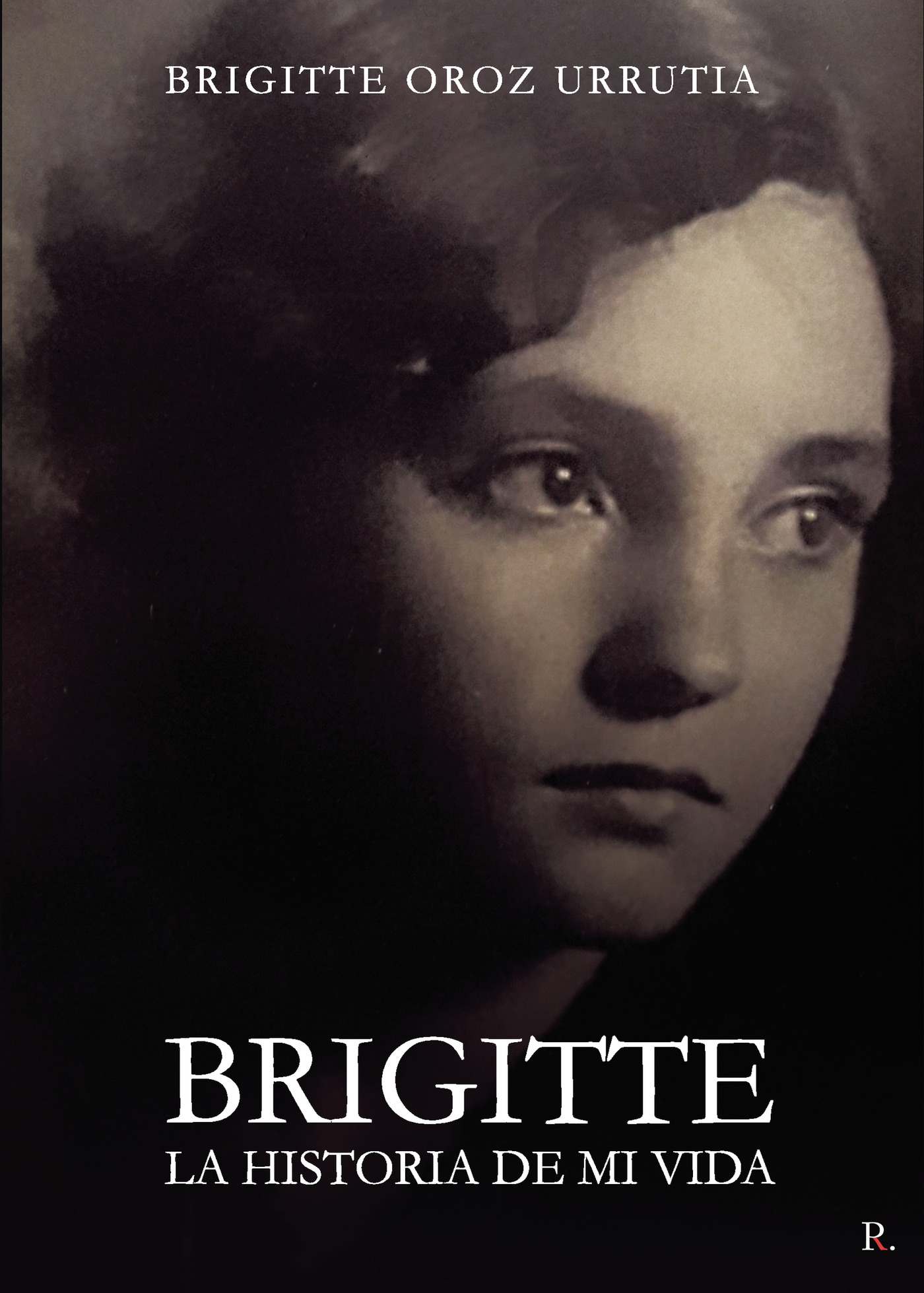 Portada de Brigitte la historia de mi vida