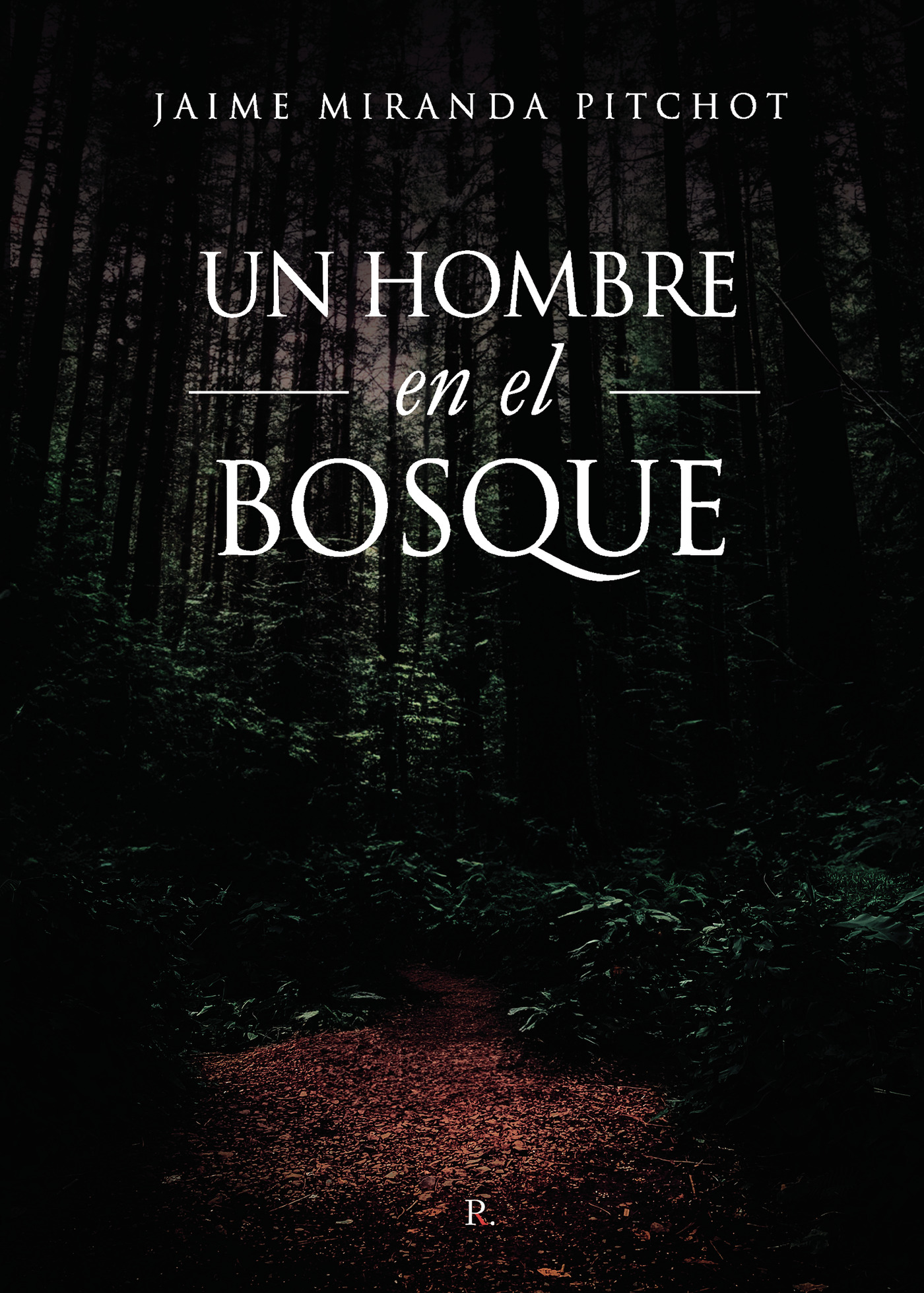 Portada de Un hombre en el bosque