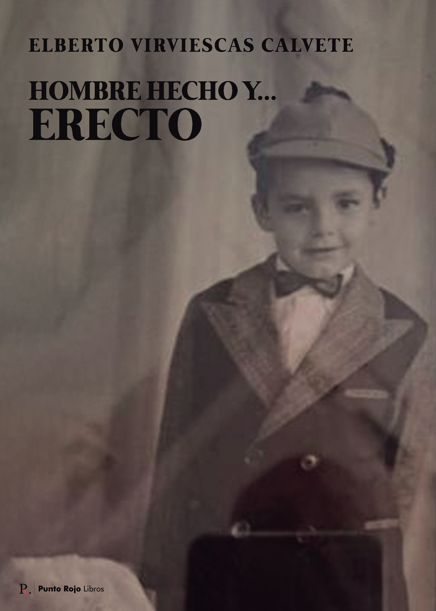 Portada de Hombre hecho y... Erecto