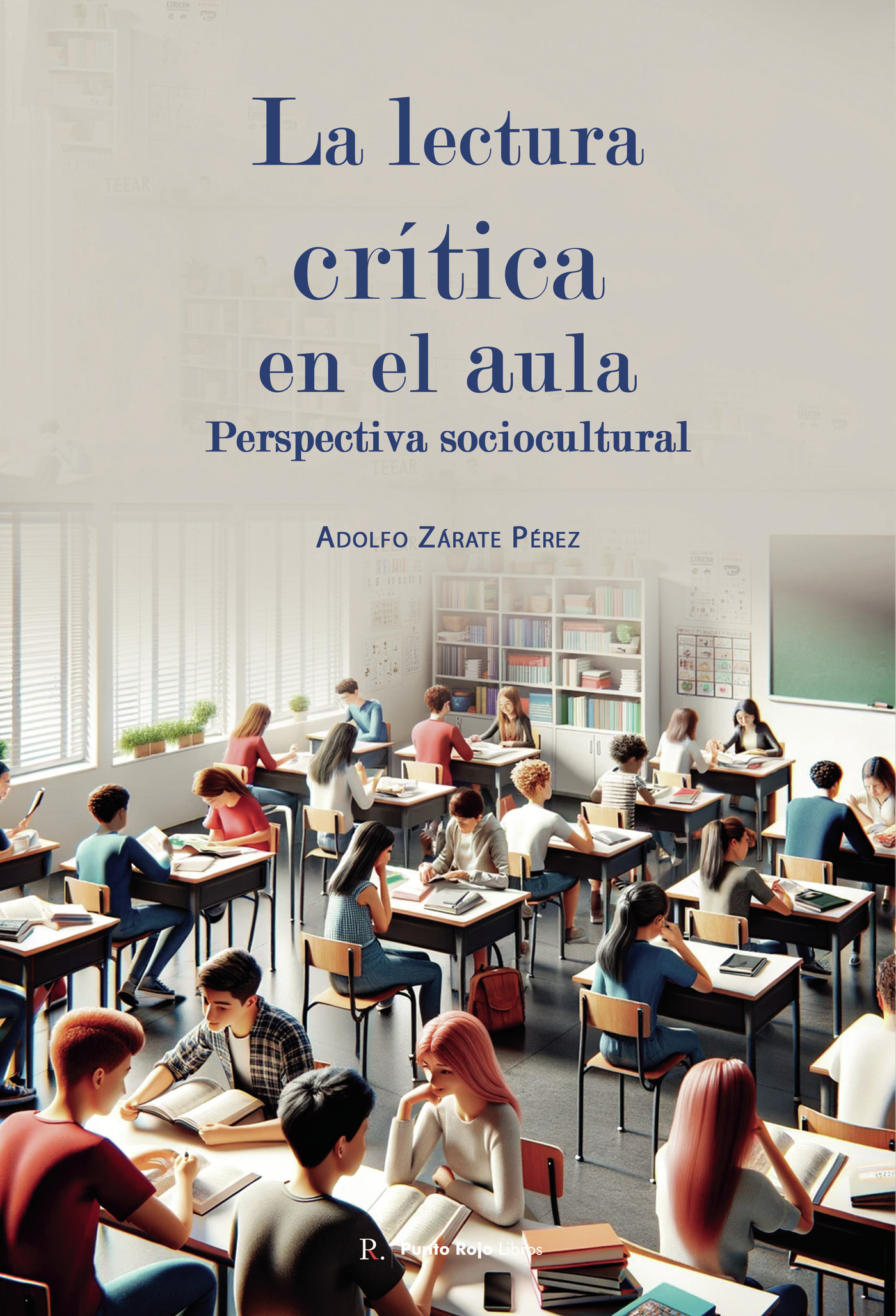 Portada de La lectura crítica en el aula. Perspectiva sociocultural