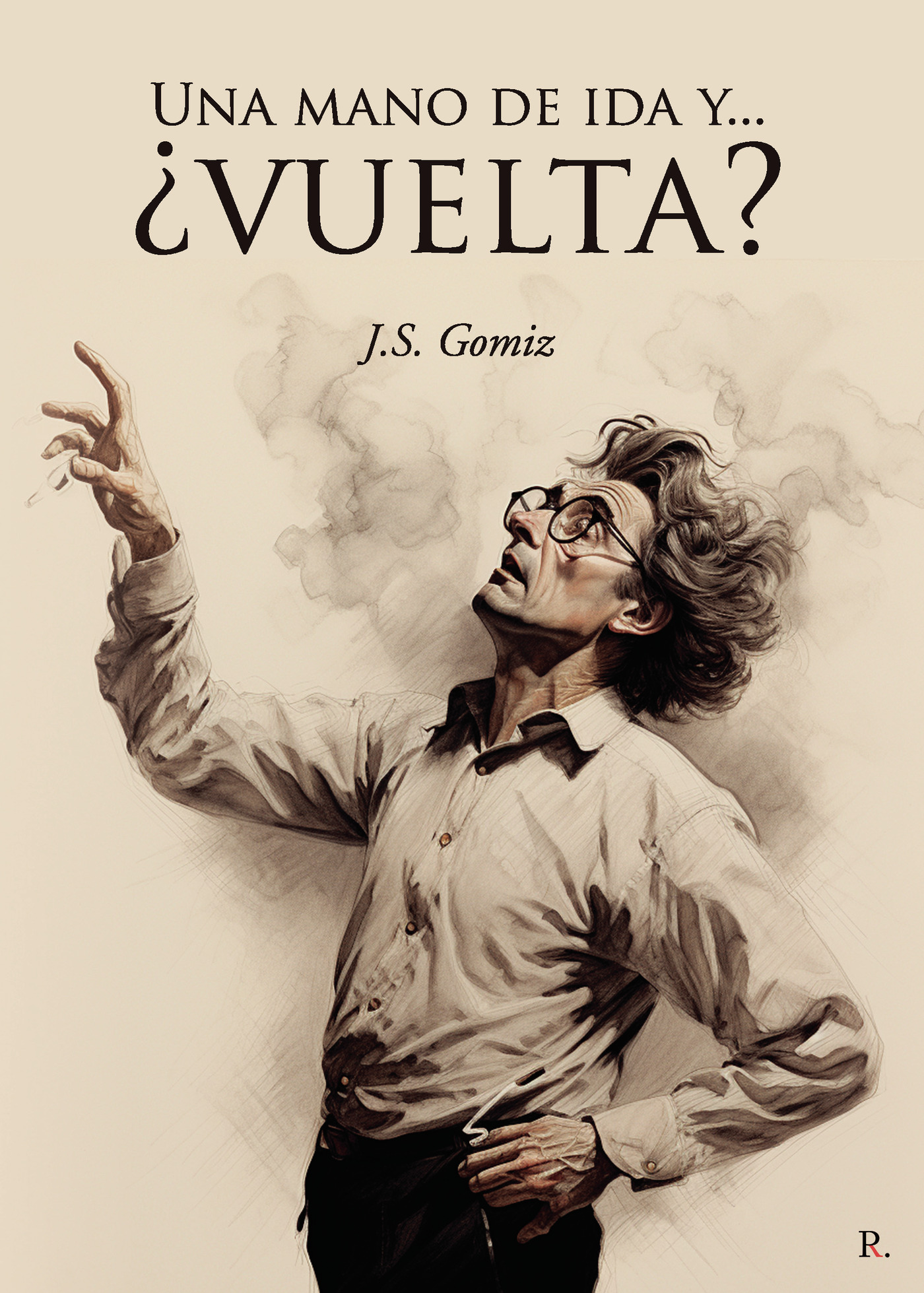 Portada de Una mano de ida y... ¿vuelta?