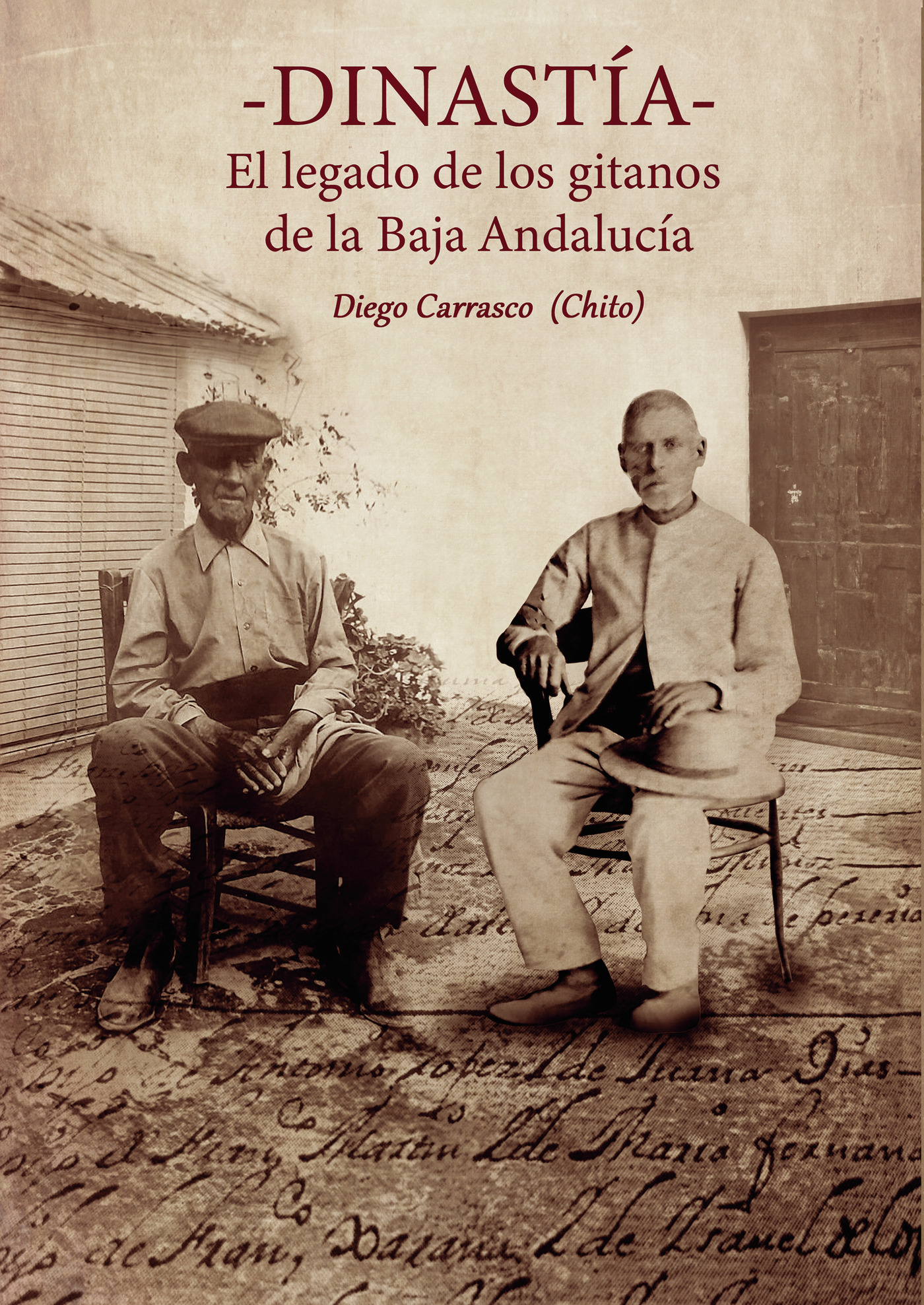 Portada de Dinastía. El legado de los gitanos de la baja Andalucía