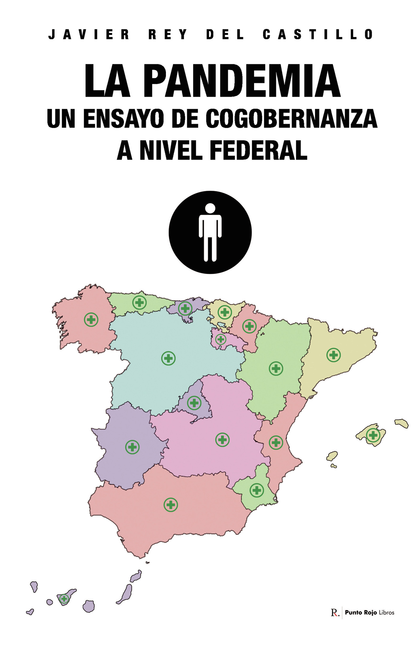 Portada de La pandemia: Un ensayo de cogobernanza a nivel federal