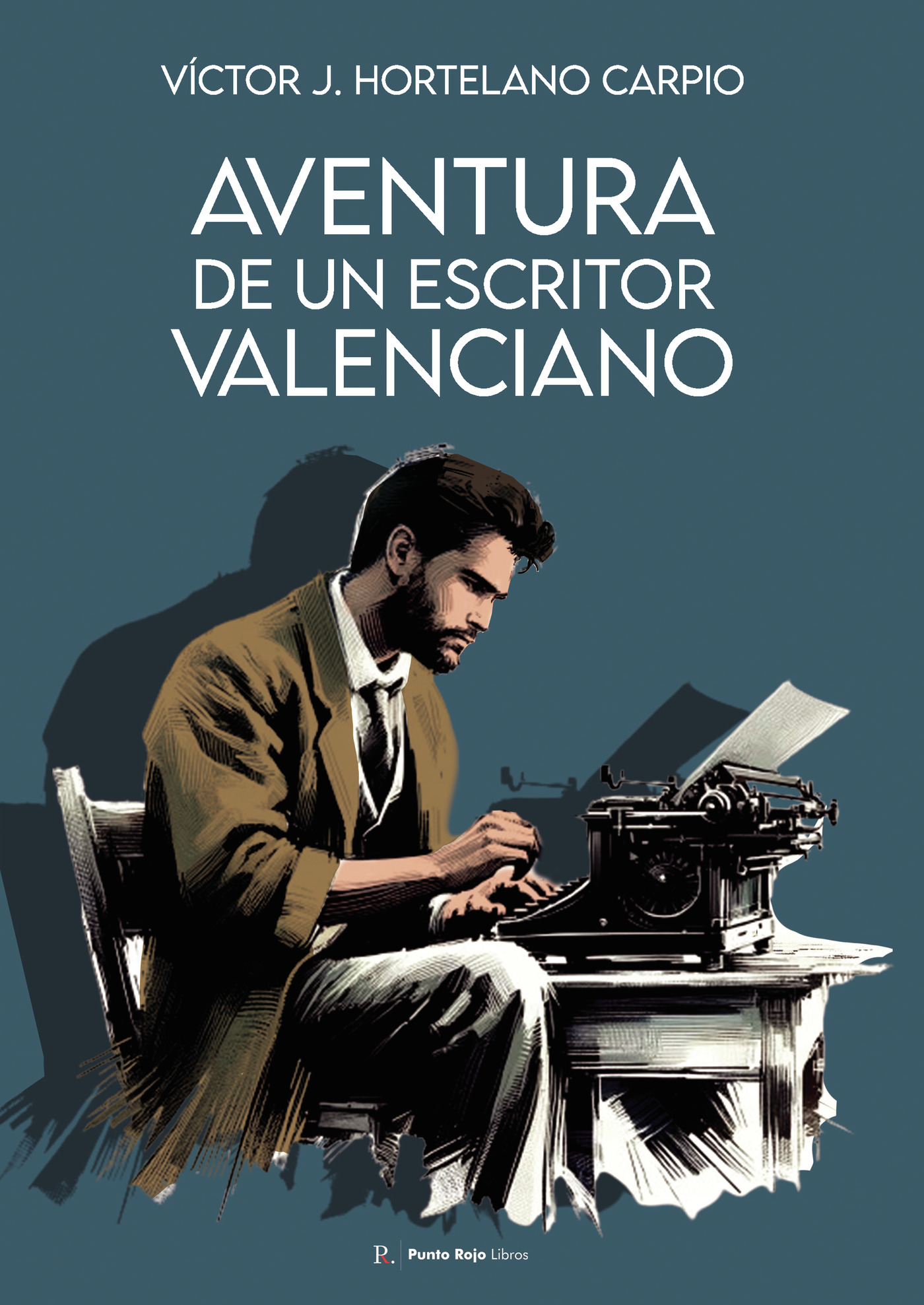Portada de Aventura de un escritor valenciano (Original de Victor J. Hortelano Carpio)