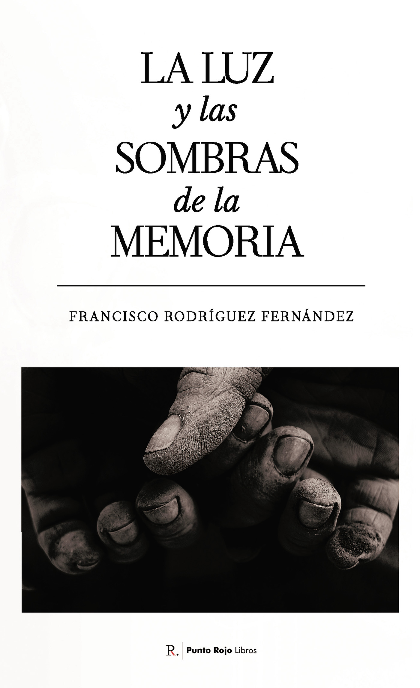 Portada de La luz y las sombras de la memoria