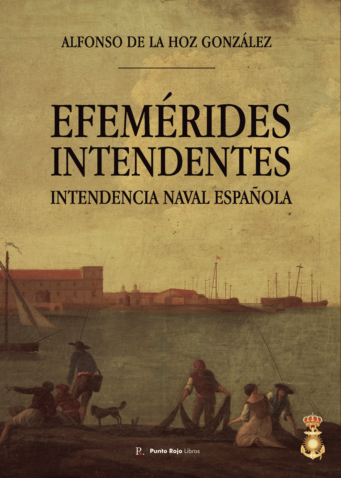 Portada de Efemerides intendentes · Alfonso de la Hoz González