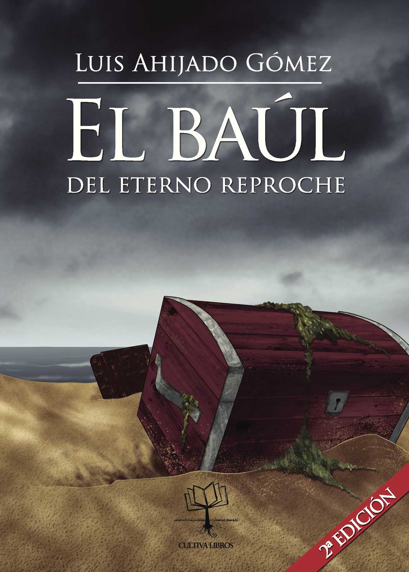 Portada de El baúl del eterno reproche