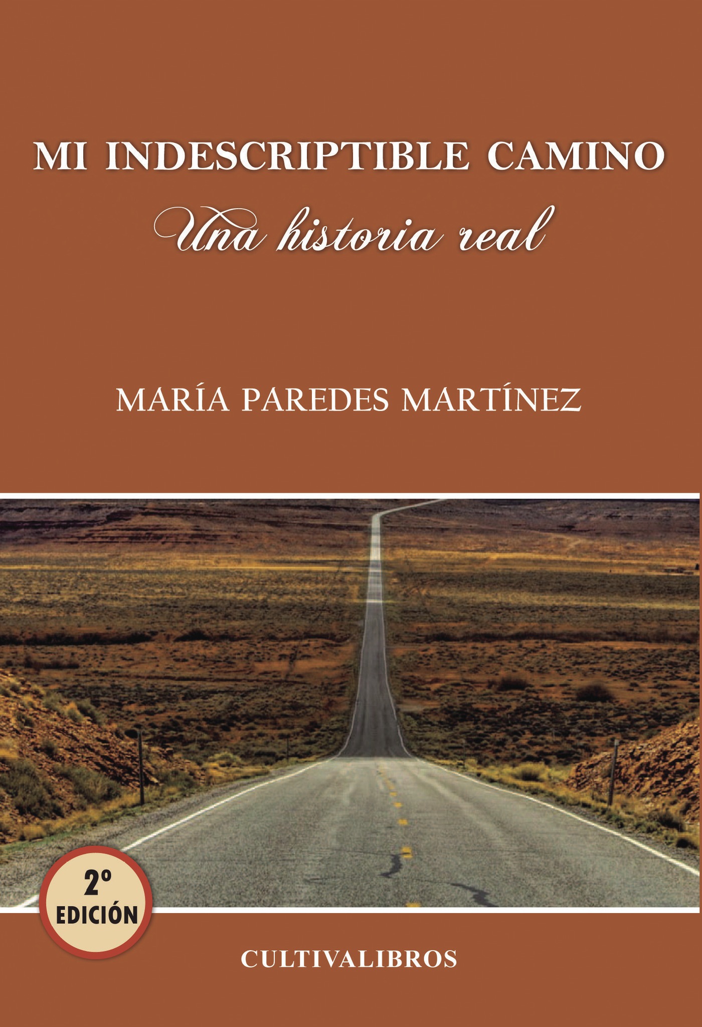 Portada de Mi indescriptible camino · María Paredes Martínez