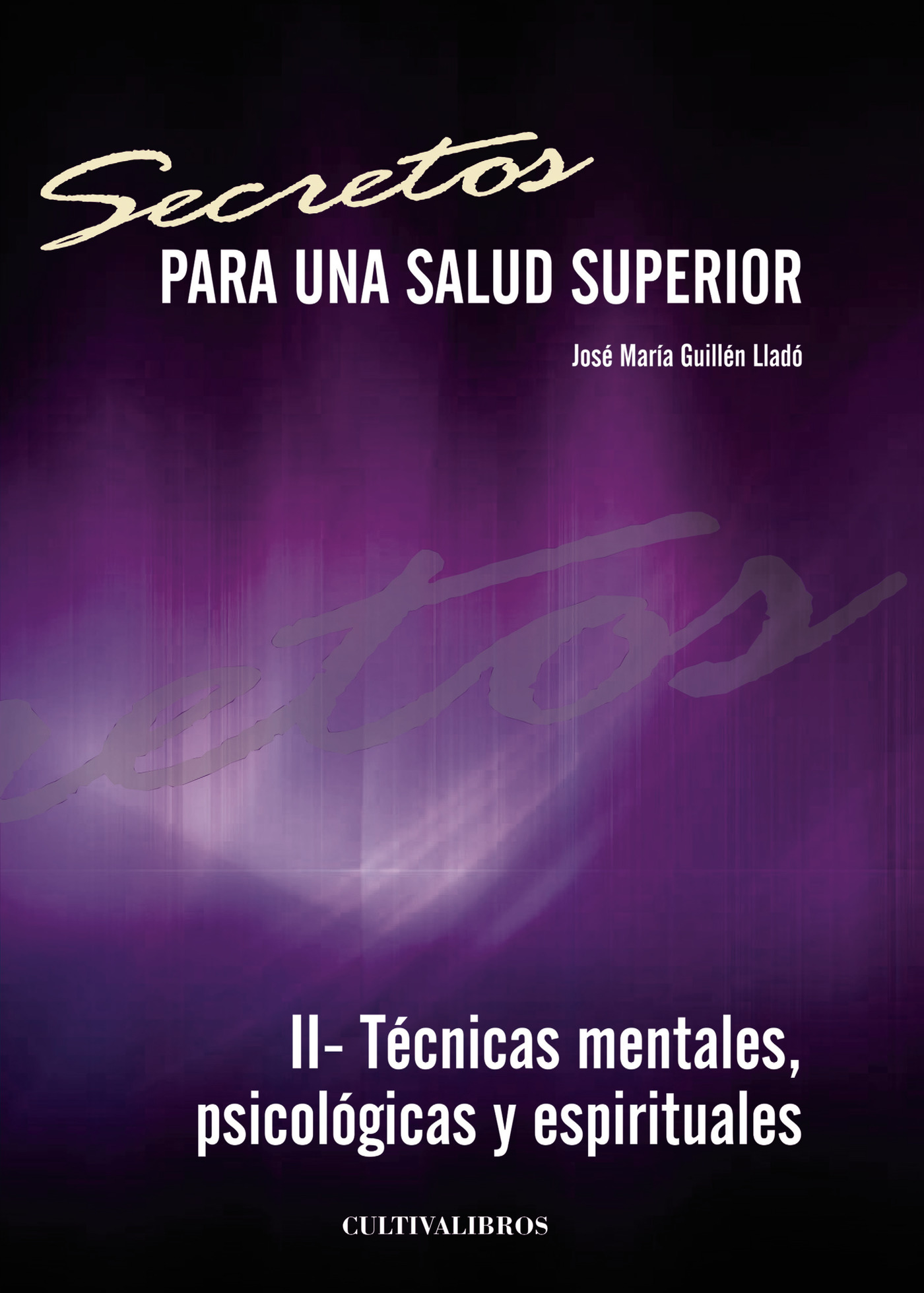 Portada de Secretos para una salud superior II