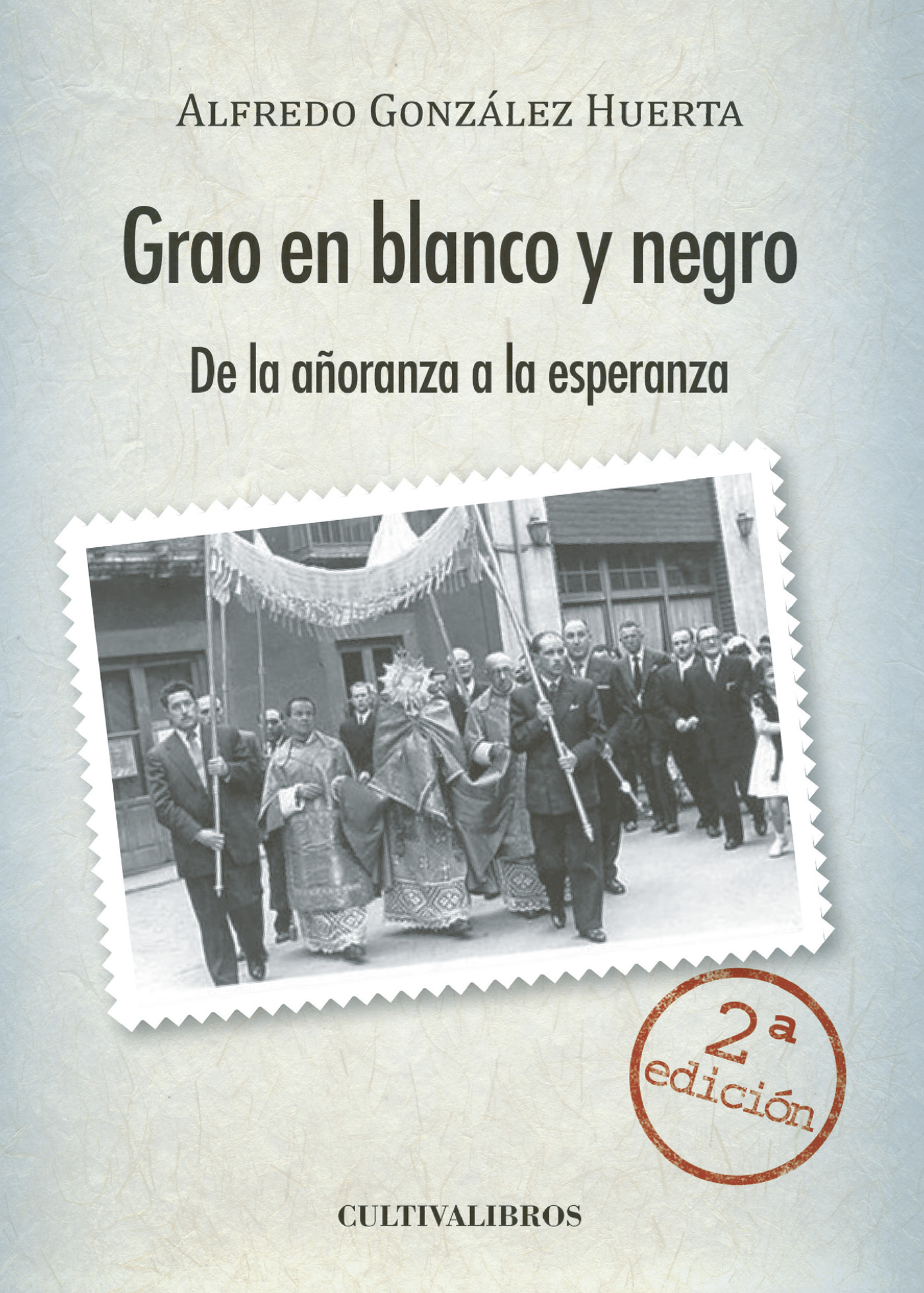 Portada de Grao en blanco y negro. De la añoranza a la esperanza