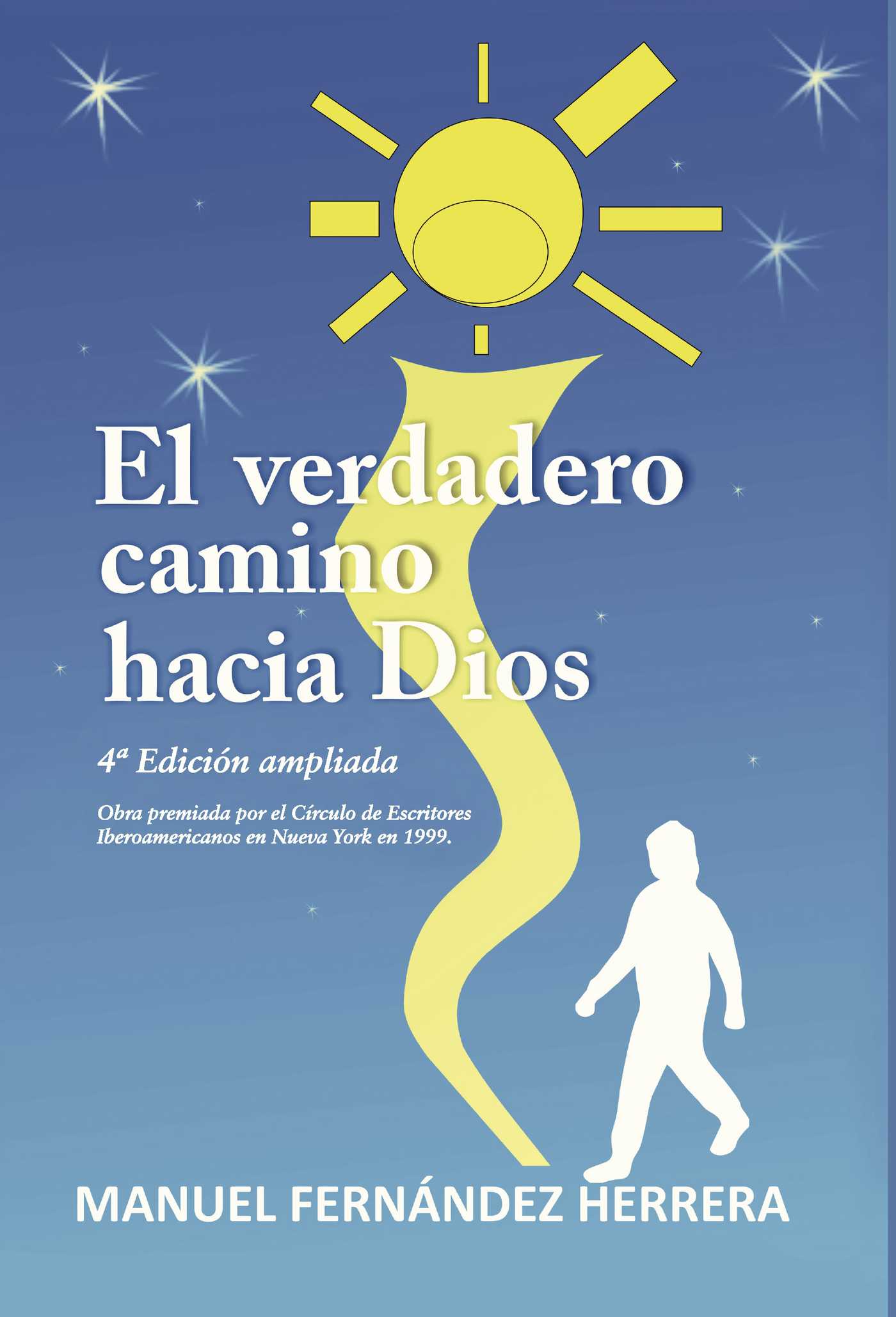 Portada de El verdadero camino hacia Dios · Manuel Fernández Herrera