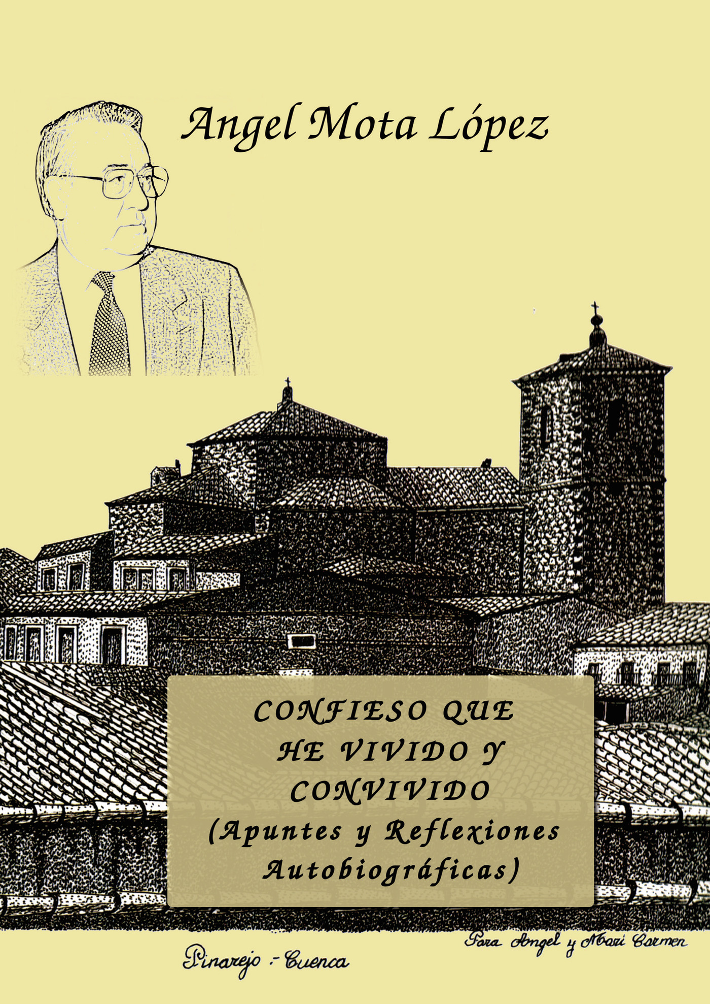 Portada de Confieso que he vivido y convivido (APUNTES Y REFLEXIONES AUTOBIOGRAFICAS)