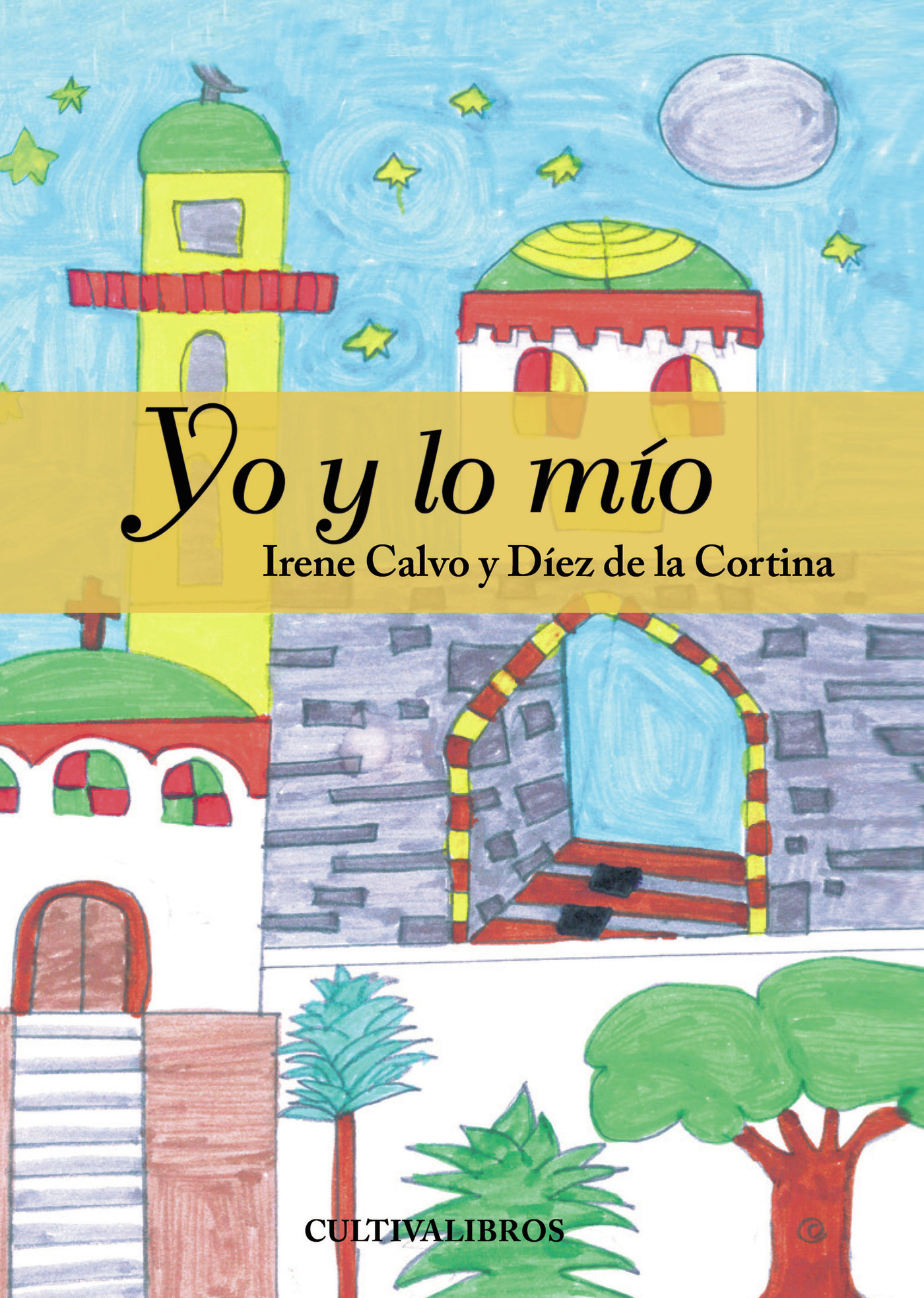 Portada de Yo y lo mío