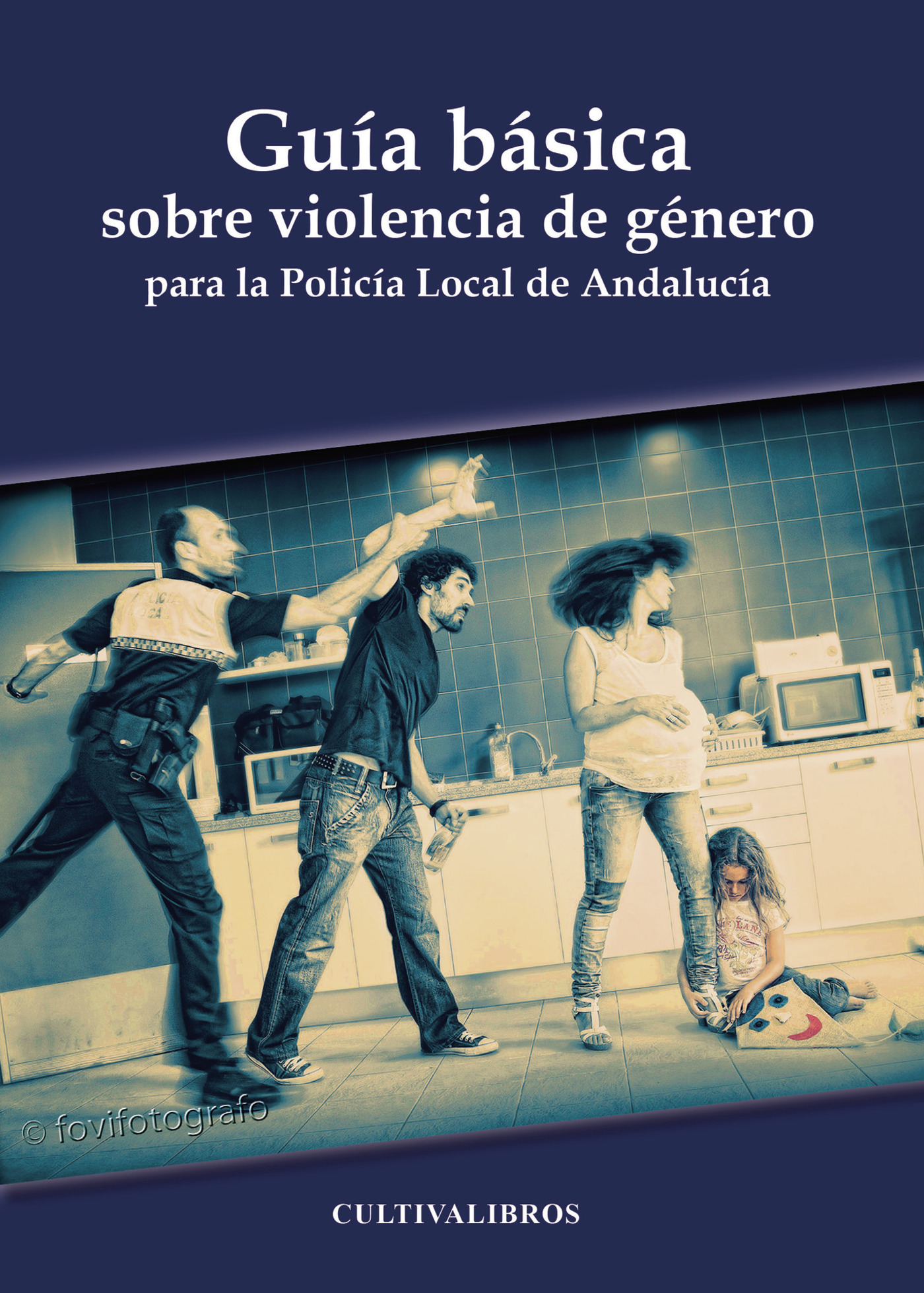 Portada de Guía básica sobre violencia de género para la Policía Local de Andalucía