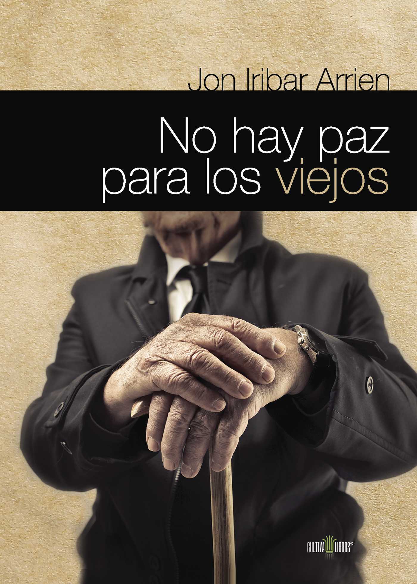 Portada de No hay paz para los viejos