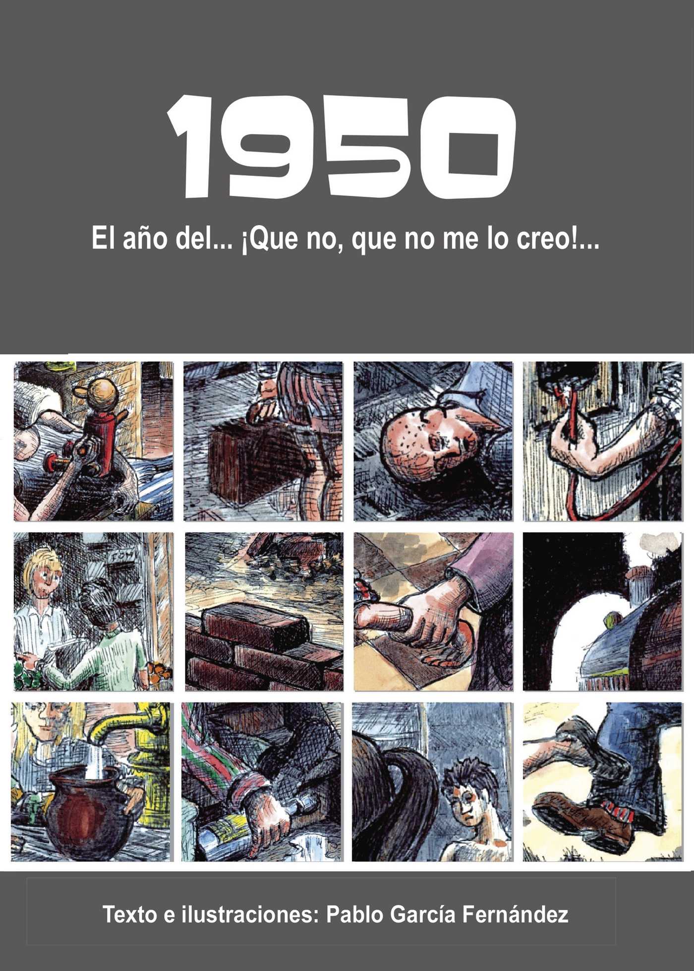 Portada de 1950. El año del... ¡Que no, que no me lo creo!...