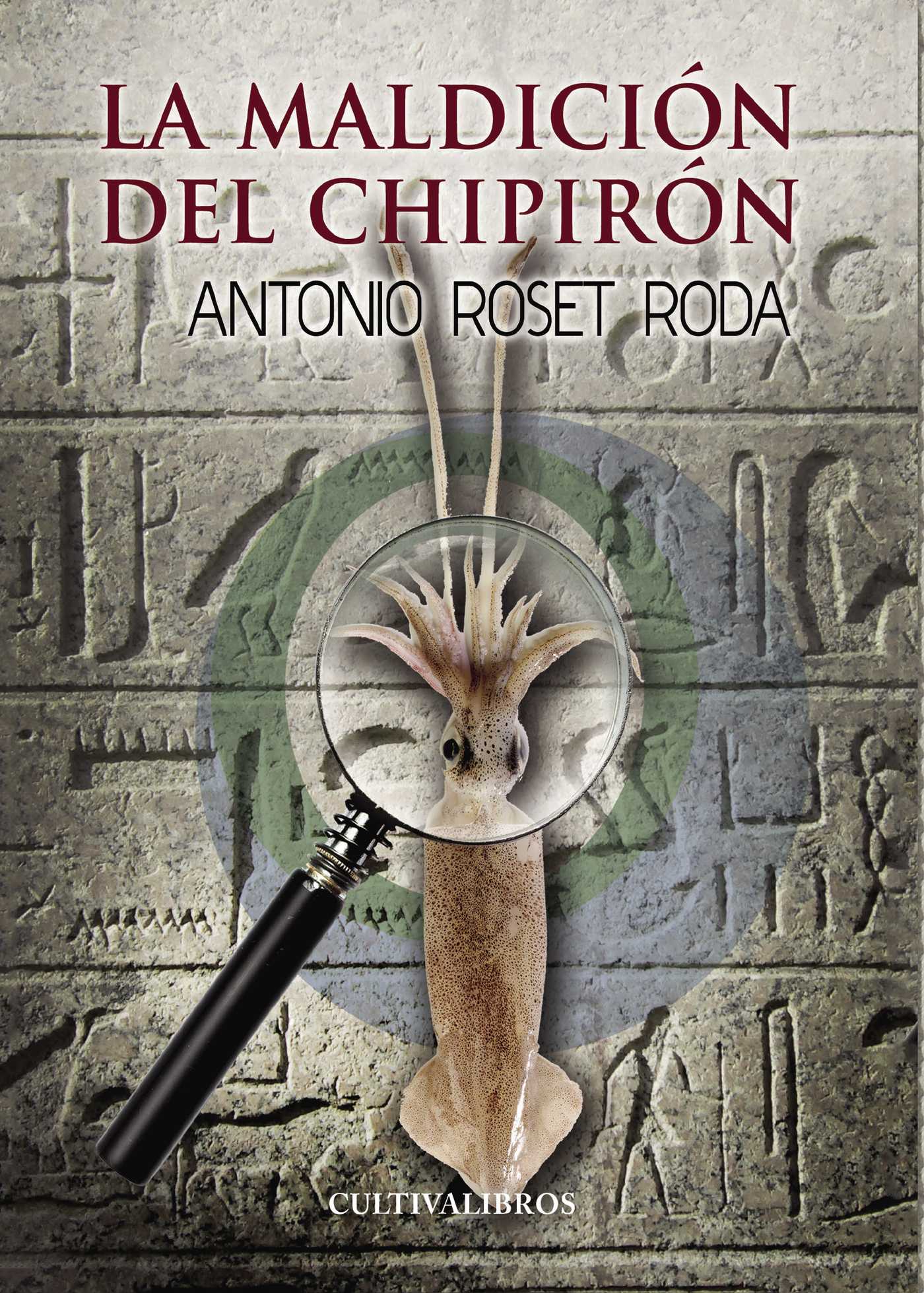 Portada de La maldición del Chipirón · Antonio Roset Roda