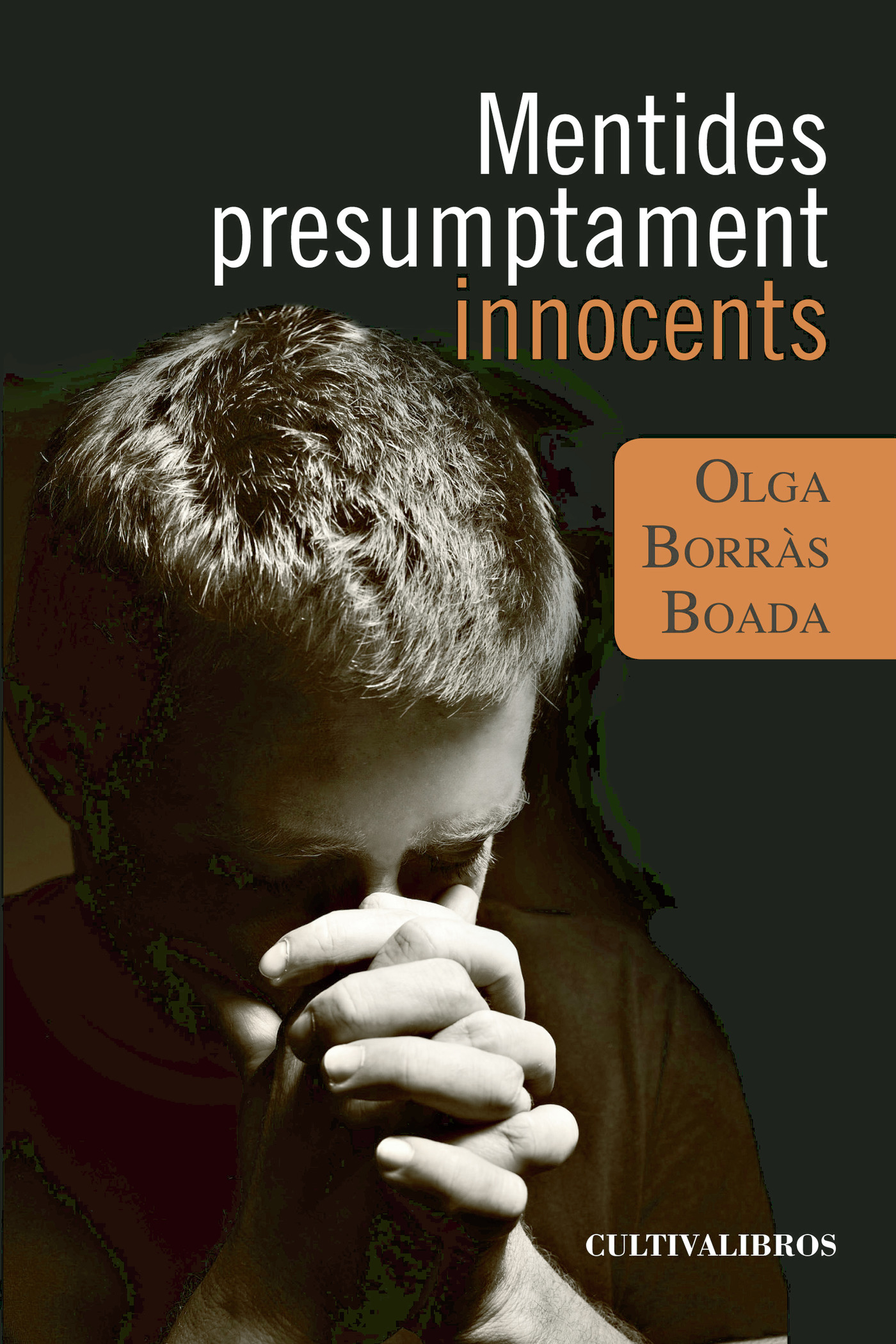 Portada de Mentides presumptament innocents · Olga Borràs Boada