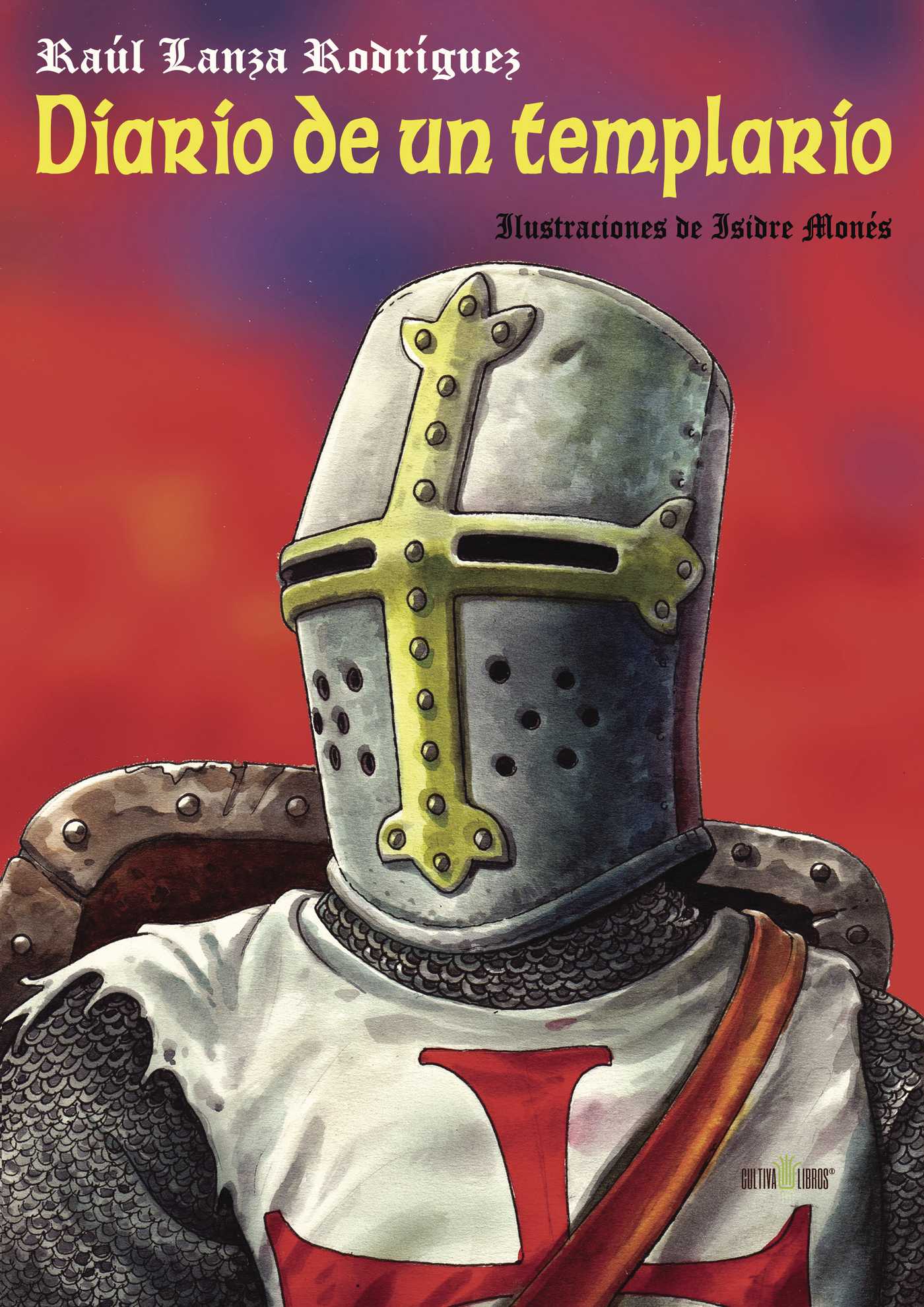 Portada de Diario de un templario · Raúl Lanza Rodríguez