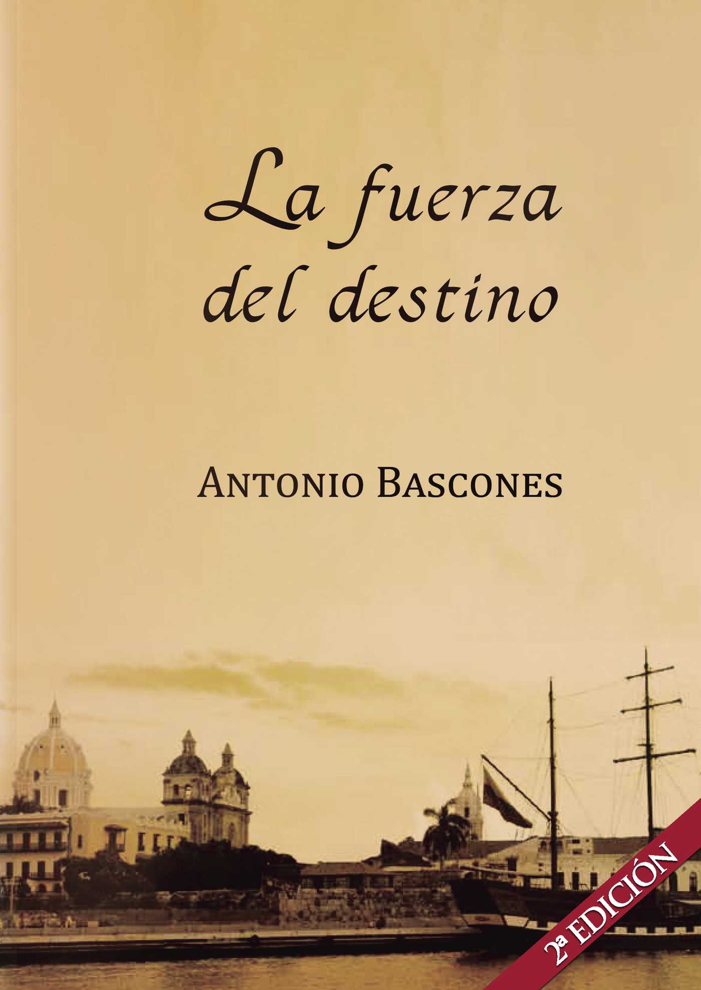 Portada de La fuerza del destino (2ª Edición)