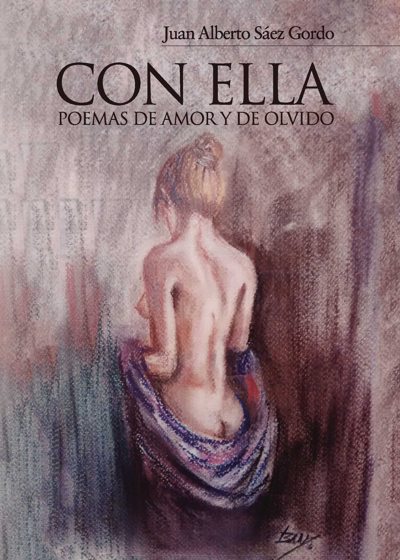 Portada de Con Ella. Poemas de amor y de olvido