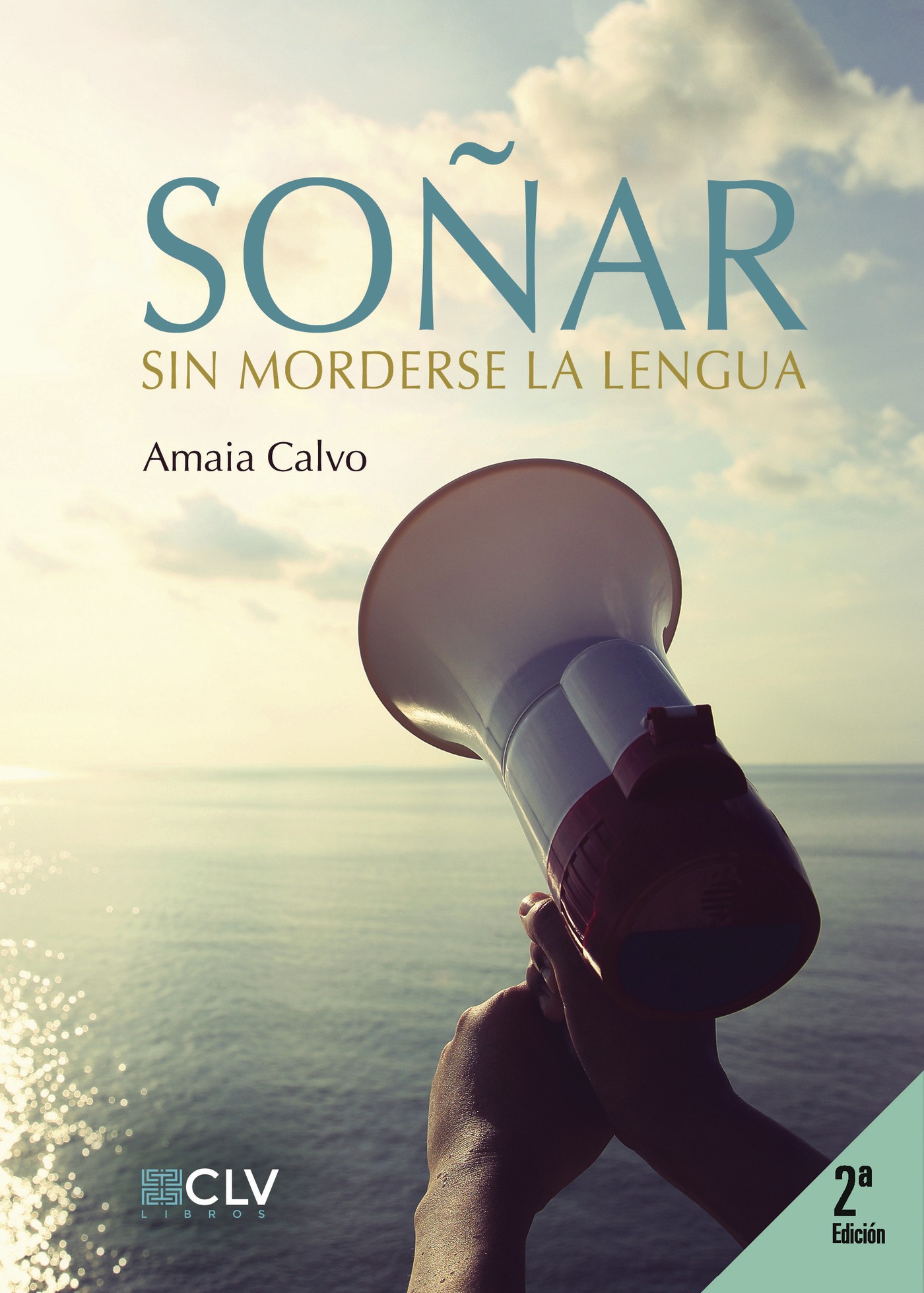 Portada de Soñar sin morderse la lengua